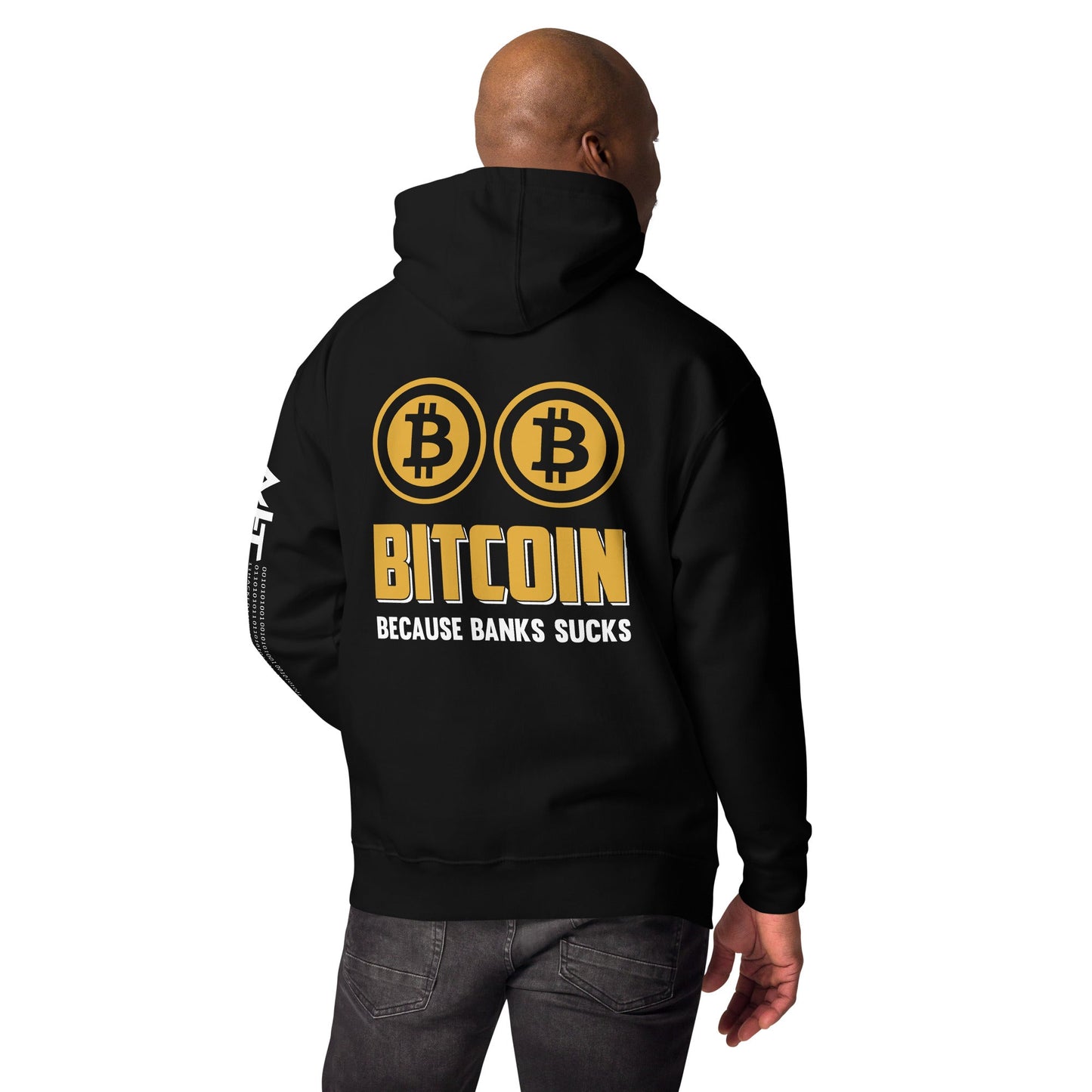 Bitcoin because Banks suck Unisex Hoodie ( Back Print ) by DarkByteGear