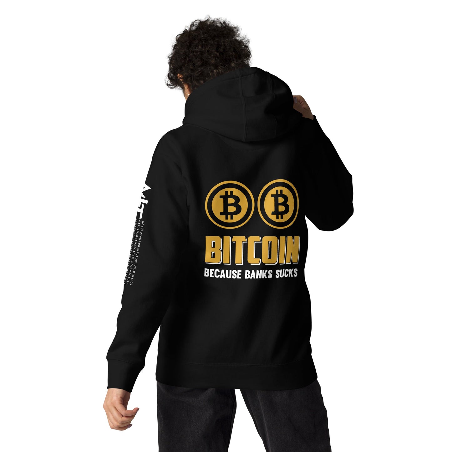 Bitcoin because Banks suck Unisex Hoodie ( Back Print ) by DarkByteGear