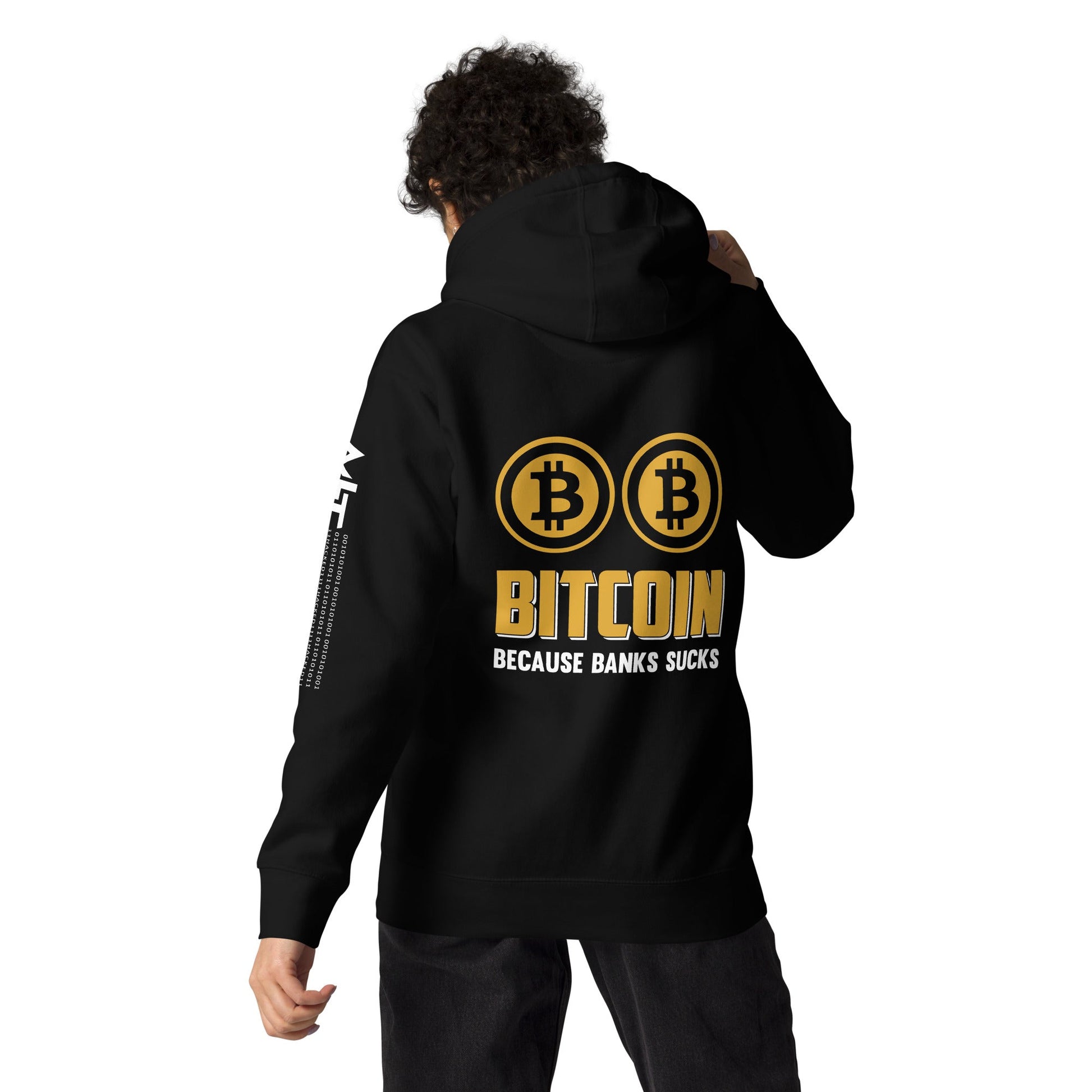 Bitcoin because Banks suck Unisex Hoodie ( Back Print ) by DarkByteGear