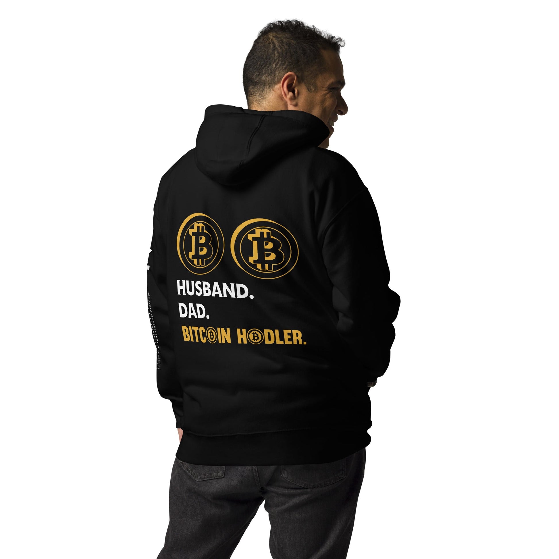 Husband, Dad, Bitcoin Holder Unisex Hoodie ( Back Print ) by DarkByteGear