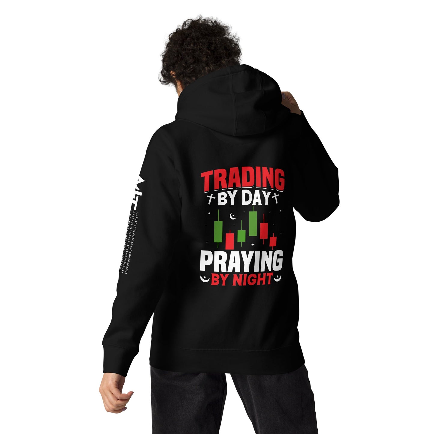 Trading by Day Praying by Night - Unisex Hoodie ( Back Print ) by DarkByteGear