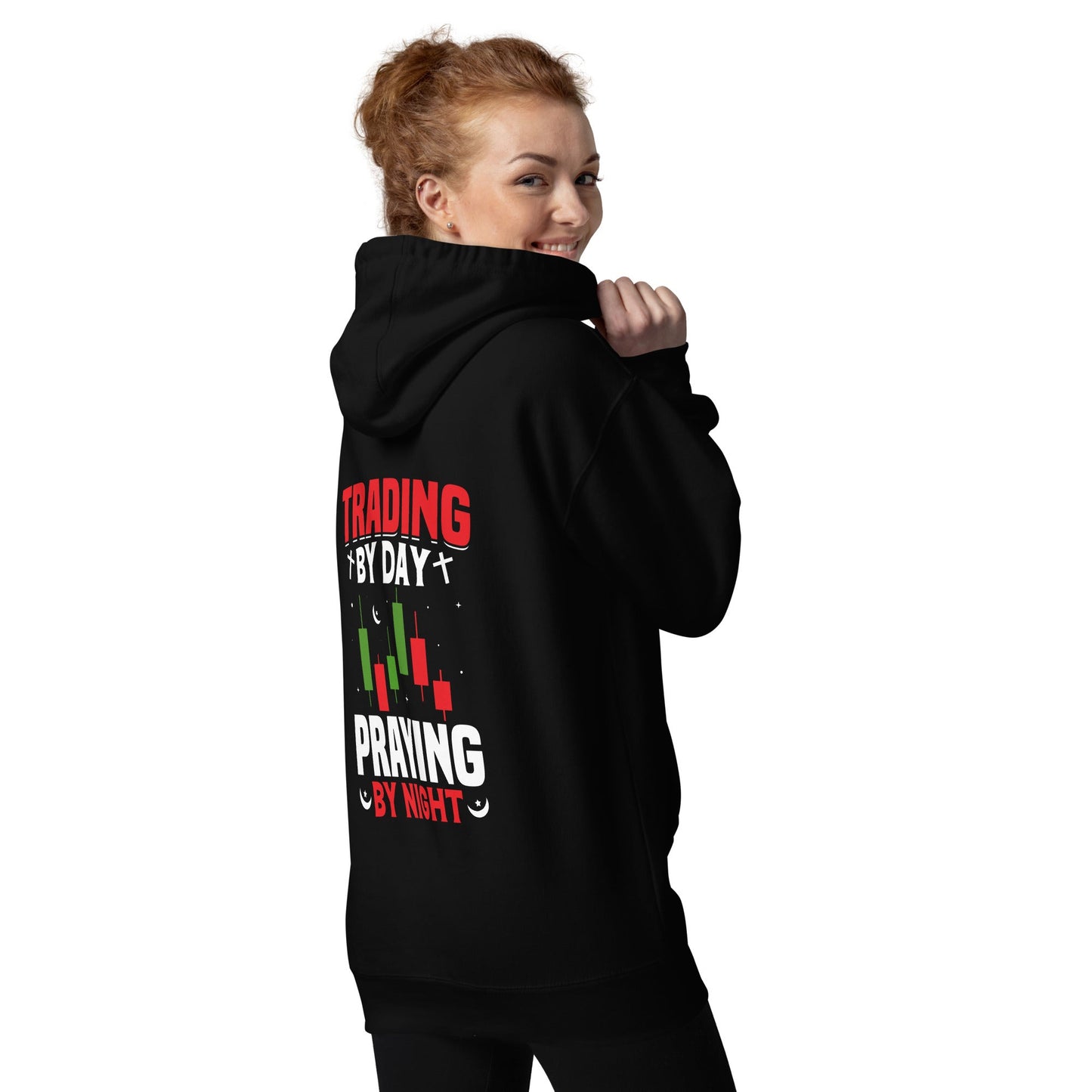 Trading by Day Praying by Night - Unisex Hoodie ( Back Print ) by DarkByteGear