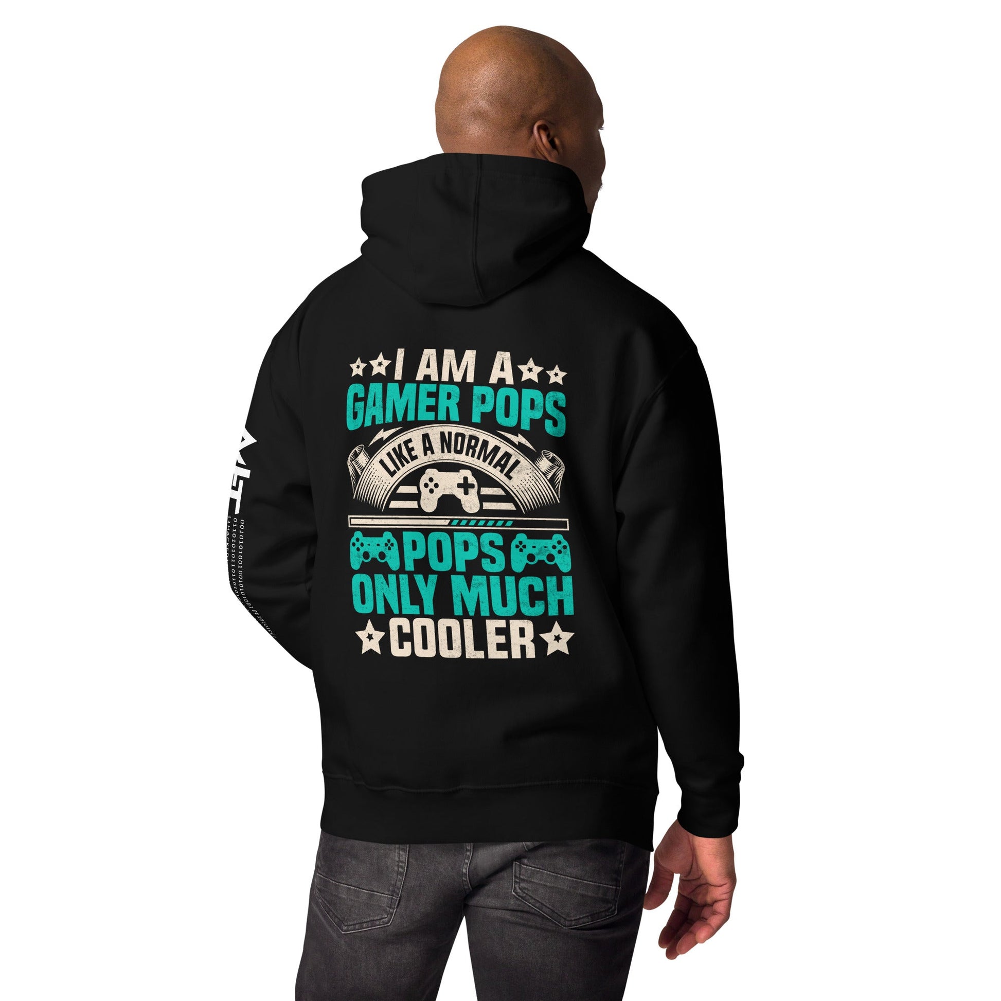 I am a Gamer Pops, like a normal Pops only much cooler - Unisex Hoodie ( Back Print ) by DarkByteGear