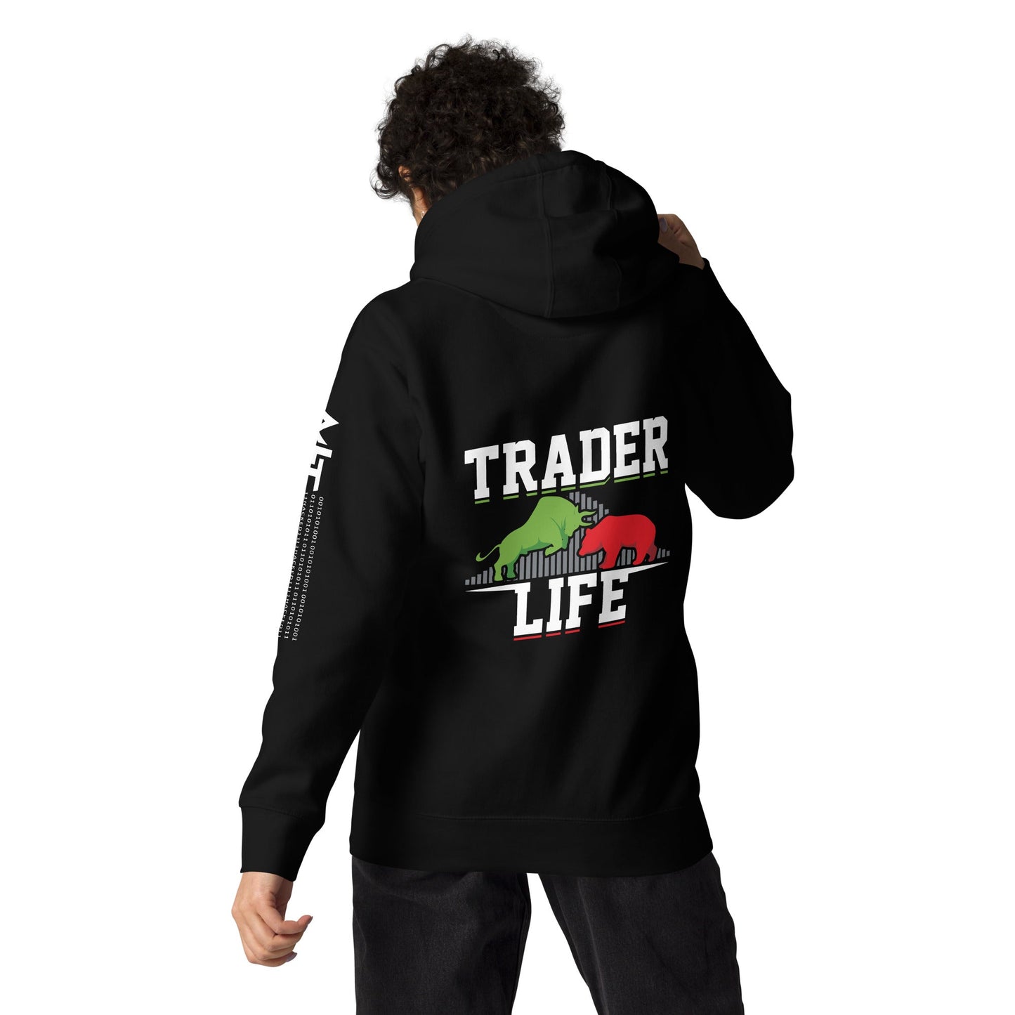 Trader life - Unisex Hoodie ( Back Print ) by DarkByteGear