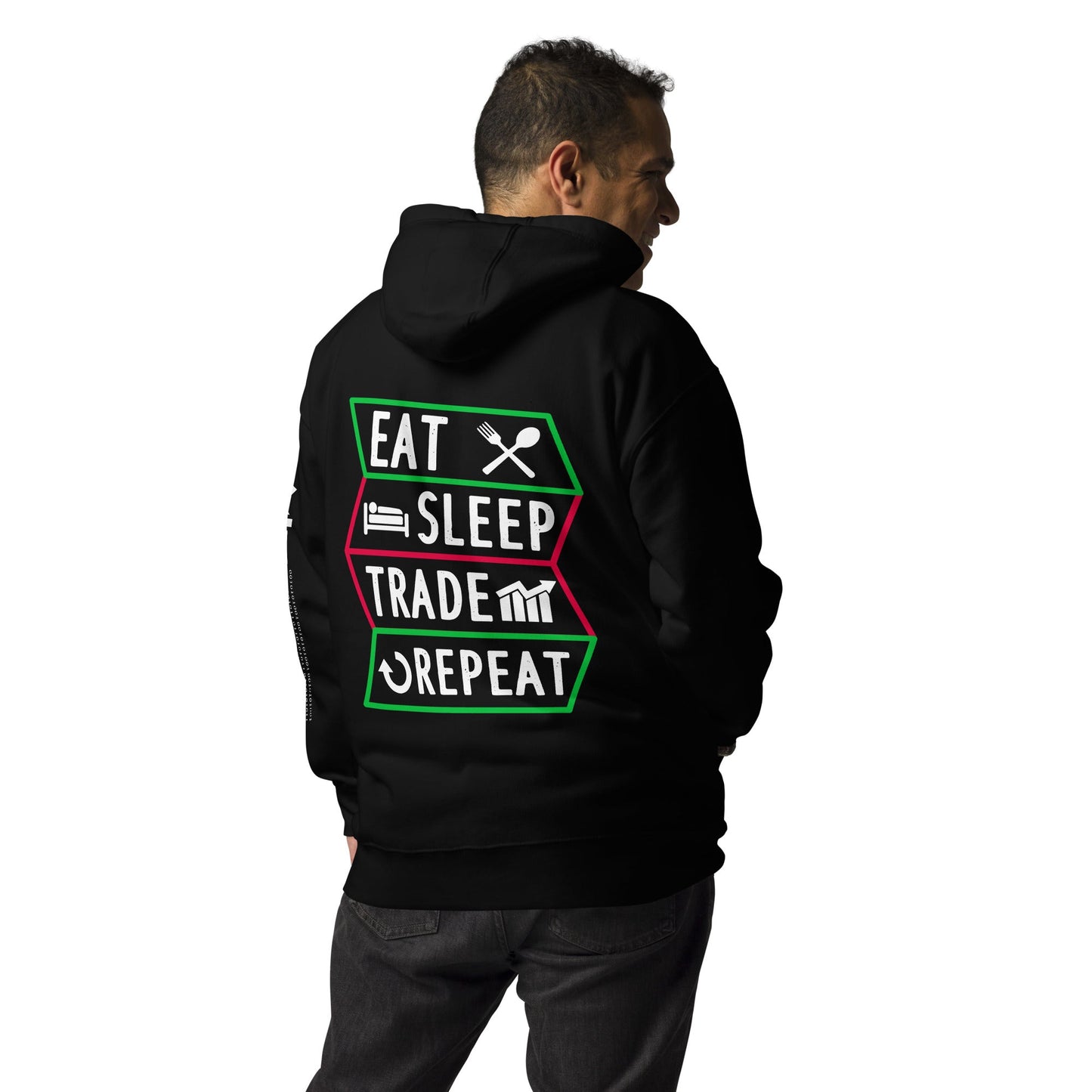 Eat, Sleep, Trade, Repeat - Unisex Hoodie ( Back Print ) by DarkByteGear