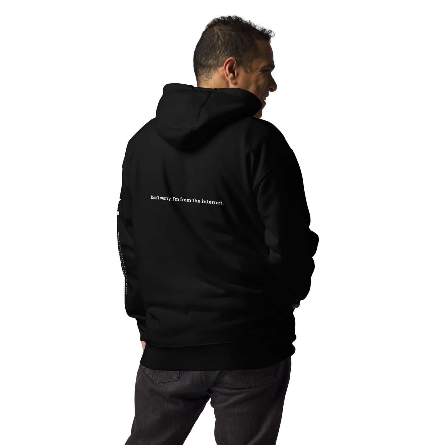 Don't worry I am from the Internet - Unisex Hoodie ( Back Print ) by DarkByteGear