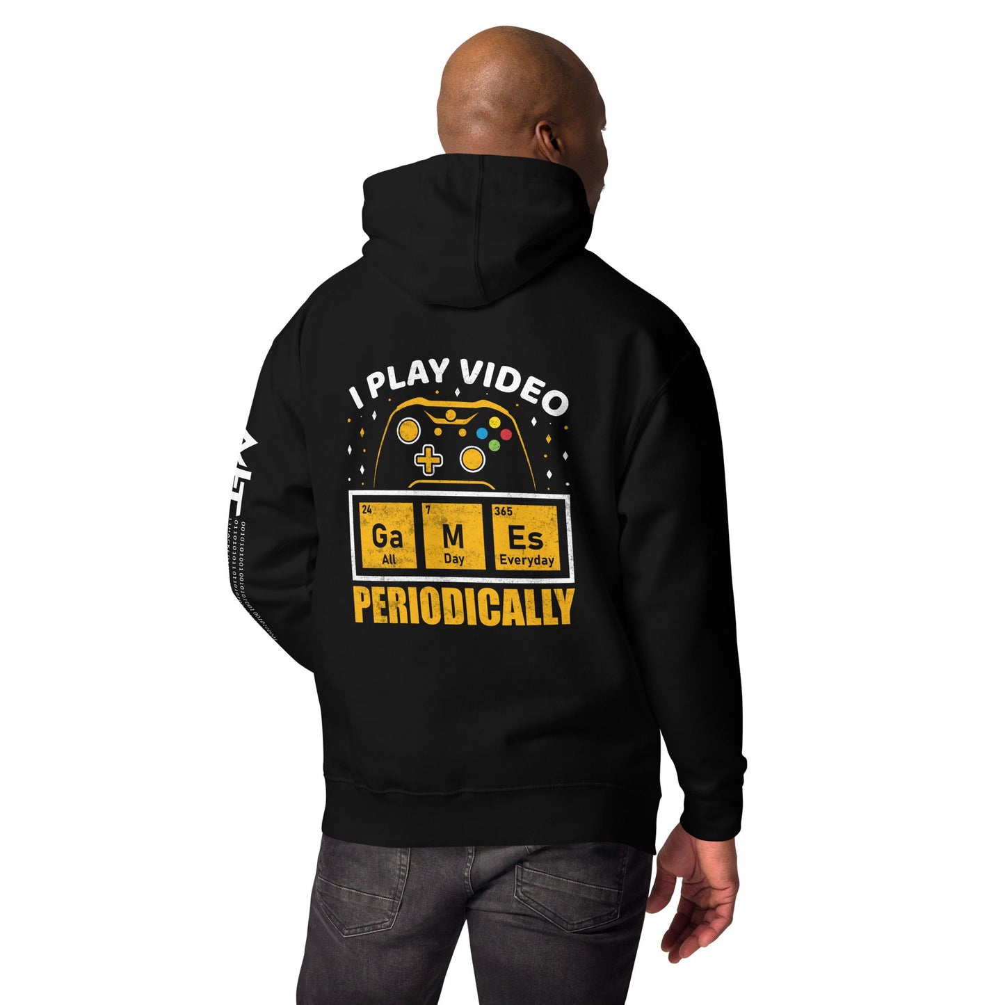 I Play Videogames Periodically - Unisex Hoodie ( Back Print ) by DarkByteGear