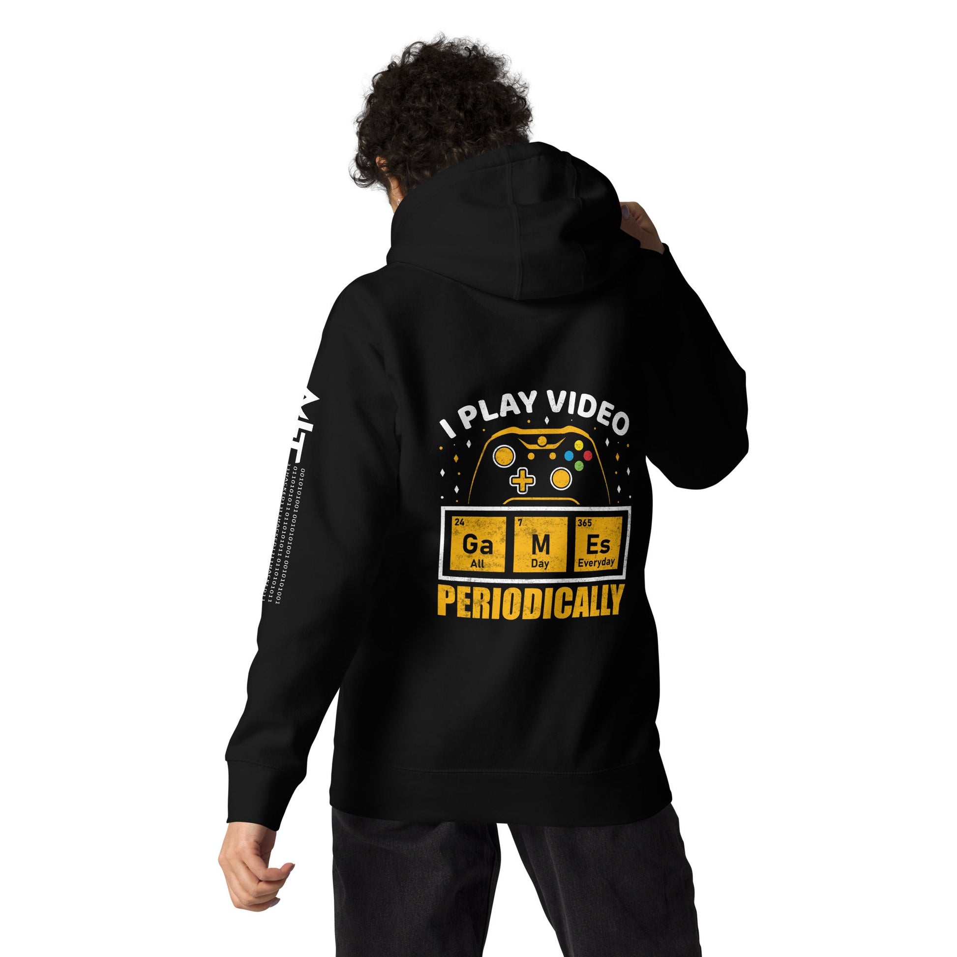 I Play Videogames Periodically - Unisex Hoodie ( Back Print ) by DarkByteGear