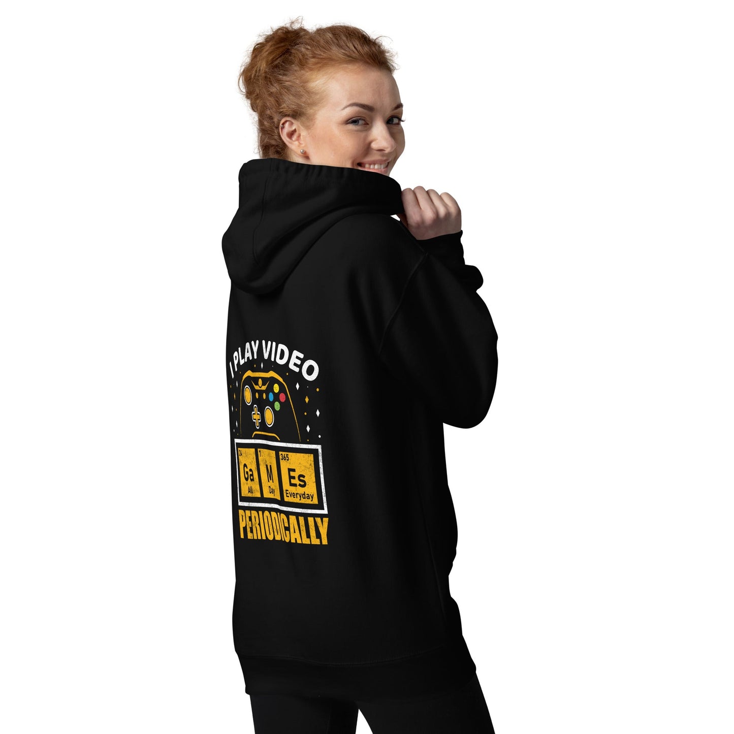 I Play Videogames Periodically - Unisex Hoodie ( Back Print ) by DarkByteGear