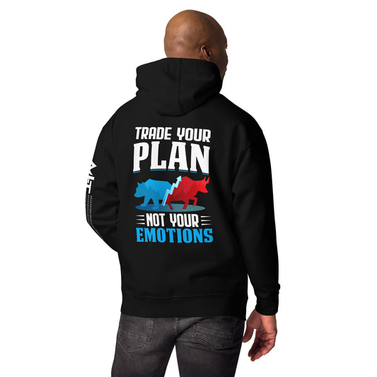 Trade your plan: not your emotion -Unisex Hoodie ( Back Print ) by DarkByteGear