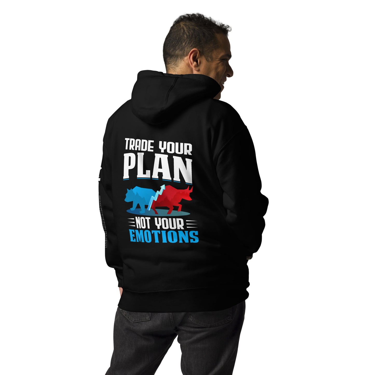 Trade your plan: not your emotion -Unisex Hoodie ( Back Print ) by DarkByteGear