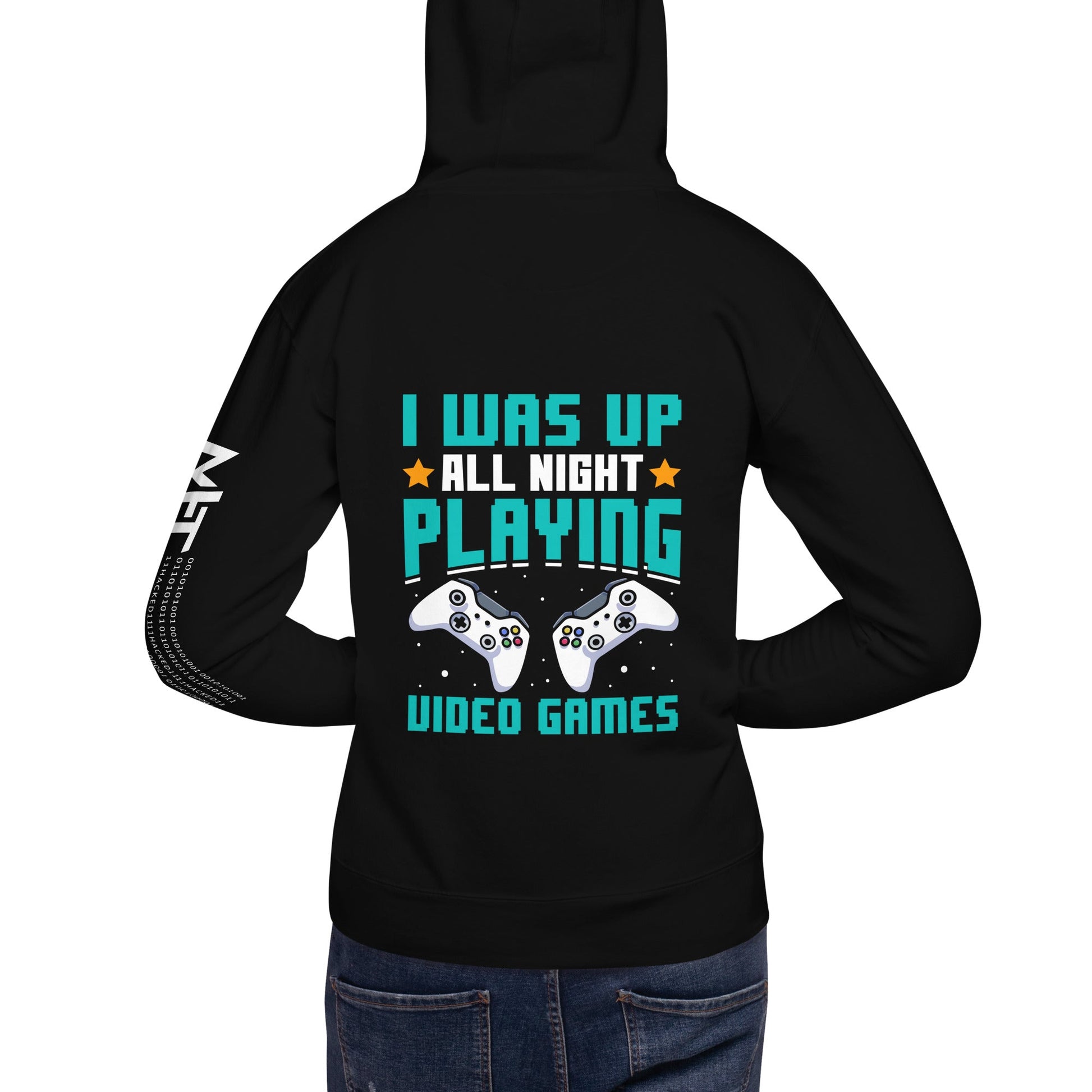 I was up all night playing Video Games Rima - Unisex Hoodie ( Back Print ) by DarkByteGear