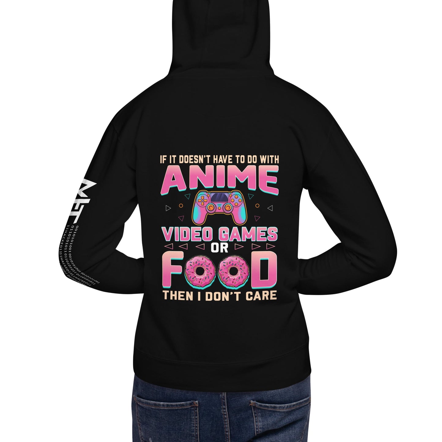 If it doesn't have to do with anime Video game, then I don't care - Unisex Hoodie ( Back Print ) by DarkByteGear
