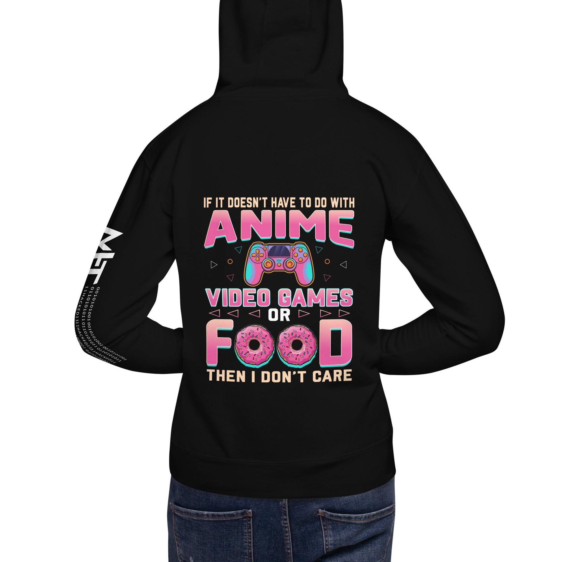 If it doesn't have to do with anime Video game, then I don't care - Unisex Hoodie ( Back Print ) by DarkByteGear