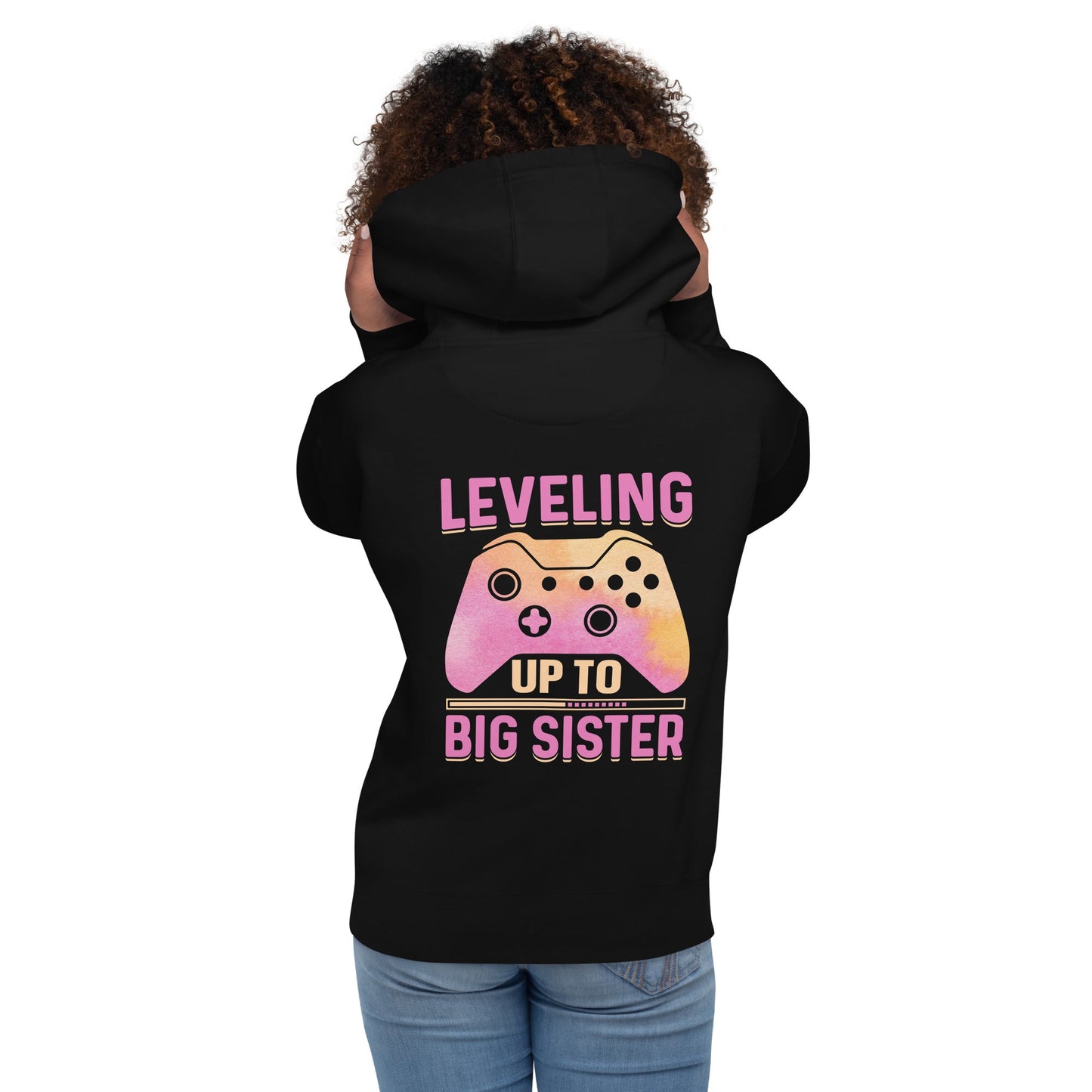 Levelling up to Big Sister - Unisex Hoodie ( Back Print ) by DarkByteGear
