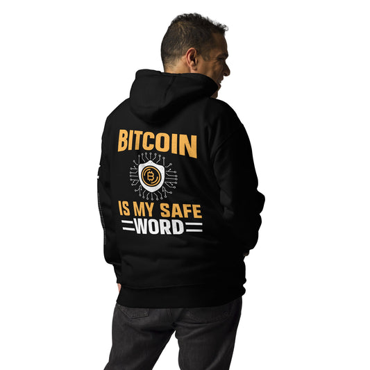 Bitcoin is My Safe Word - Unisex Hoodie ( Back Print ) by DarkByteGear