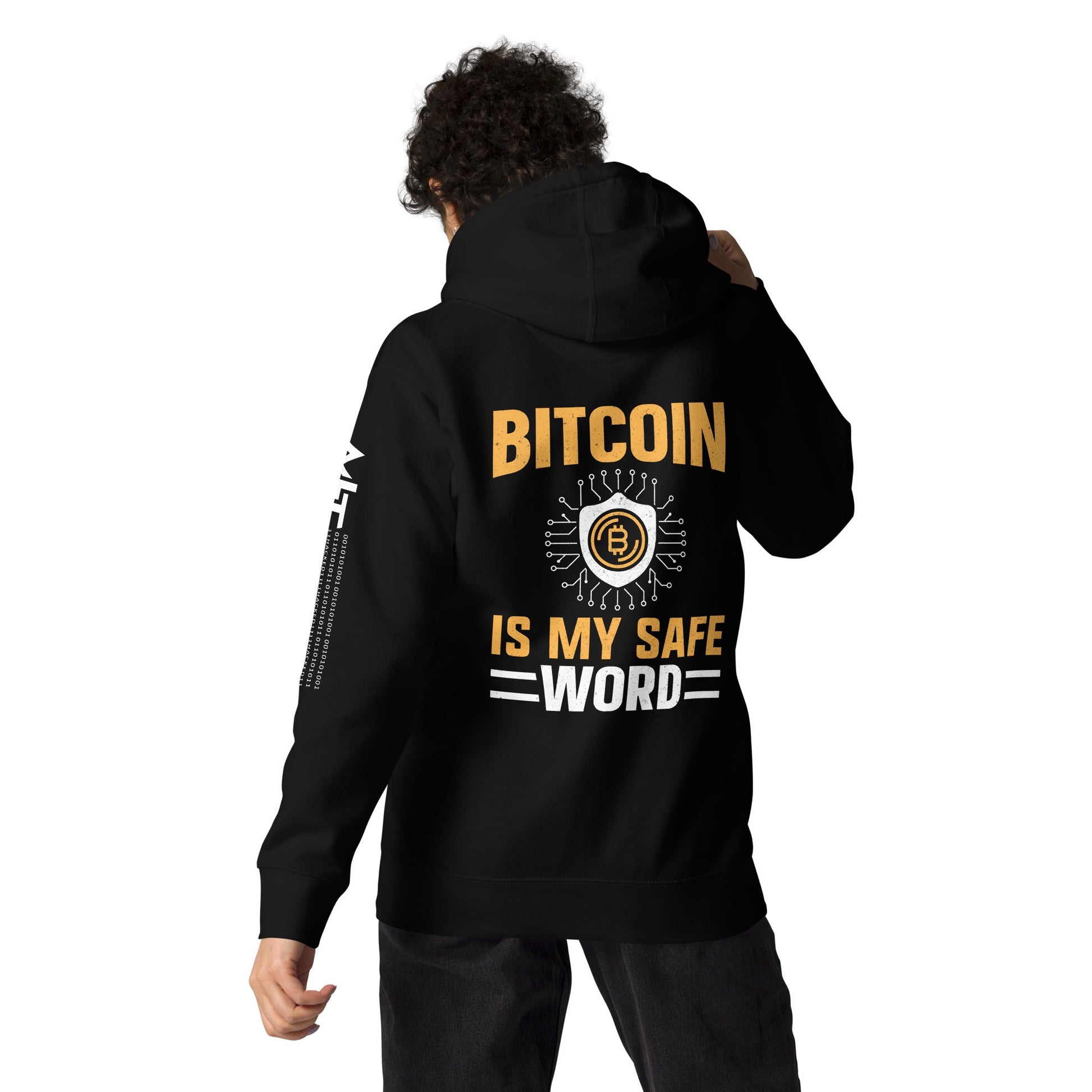Bitcoin is My Safe Word - Unisex Hoodie ( Back Print ) by DarkByteGear