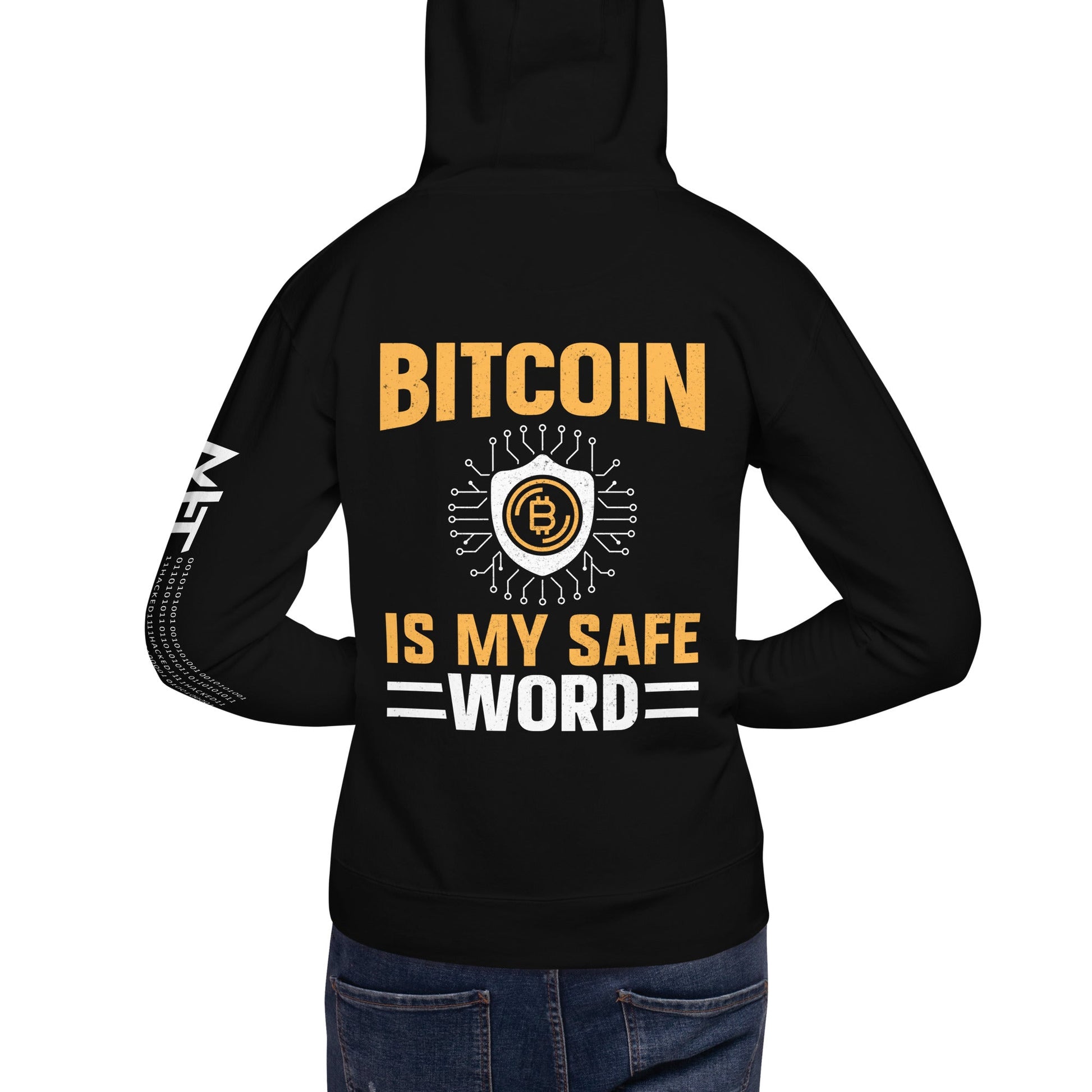 Bitcoin is My Safe Word - Unisex Hoodie ( Back Print ) by DarkByteGear