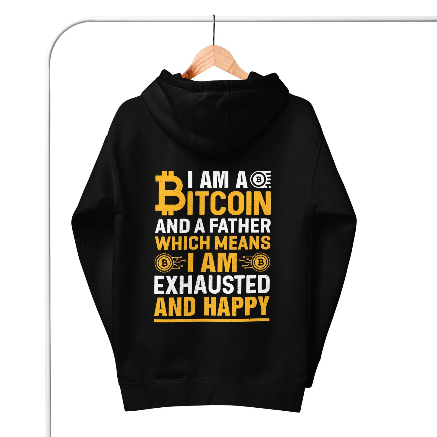 I am a Bitcoin and a Father - Unisex Hoodie ( Back Print ) by DarkByteGear