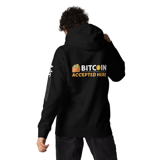 Bitcoin Accepted Here - Unisex Hoodie ( Back Print ) by DarkByteGear