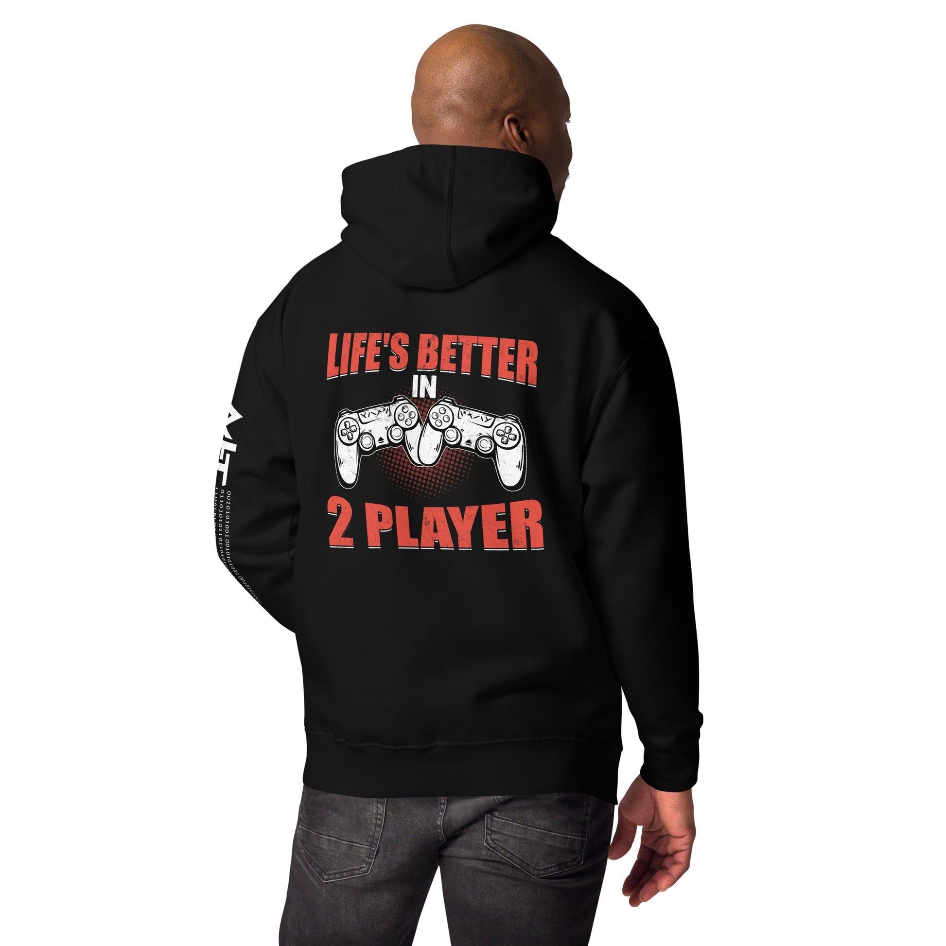 Life's Better in Two Players - Unisex Hoodie ( Back Print ) by DarkByteGear