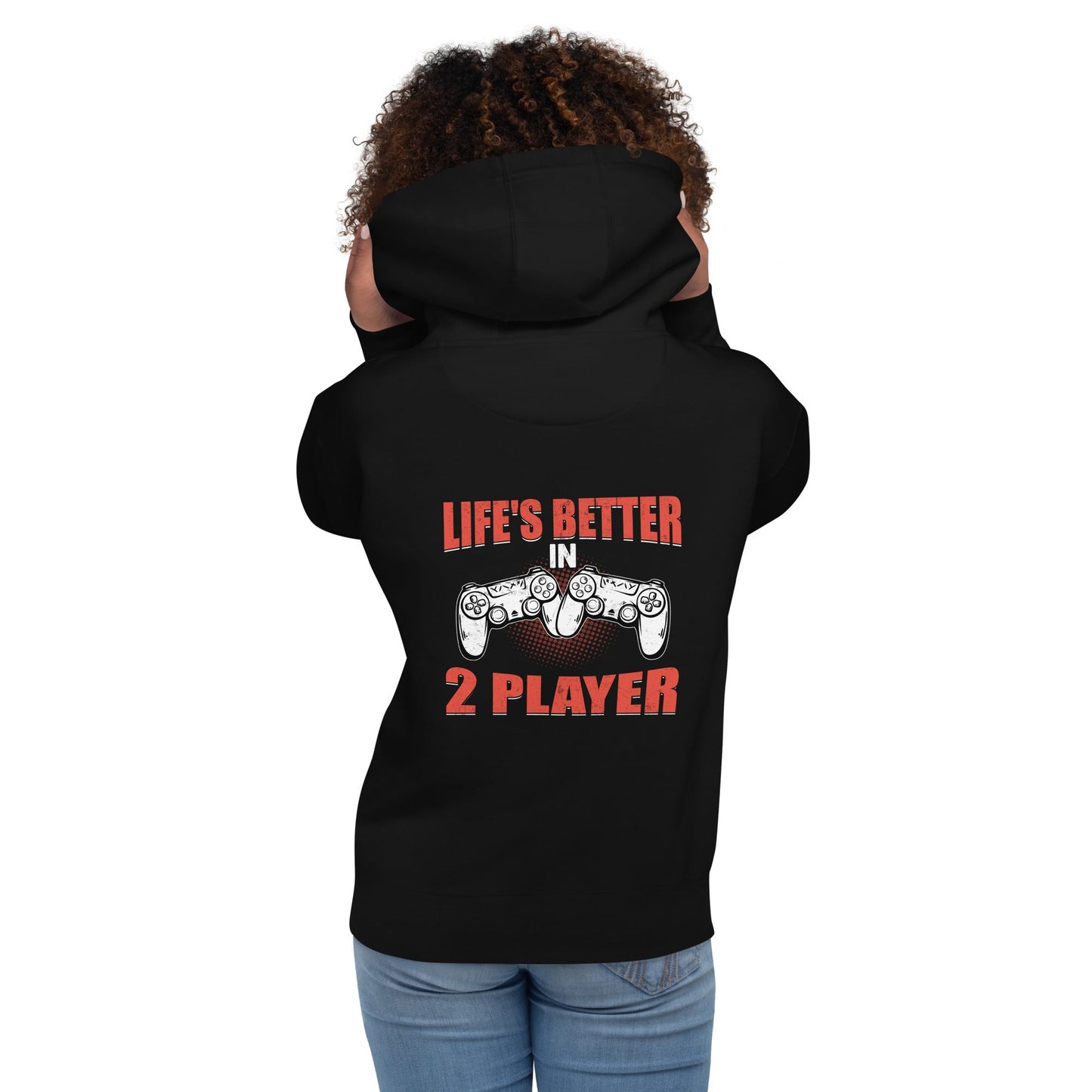 Life's Better in Two Players - Unisex Hoodie ( Back Print ) by DarkByteGear