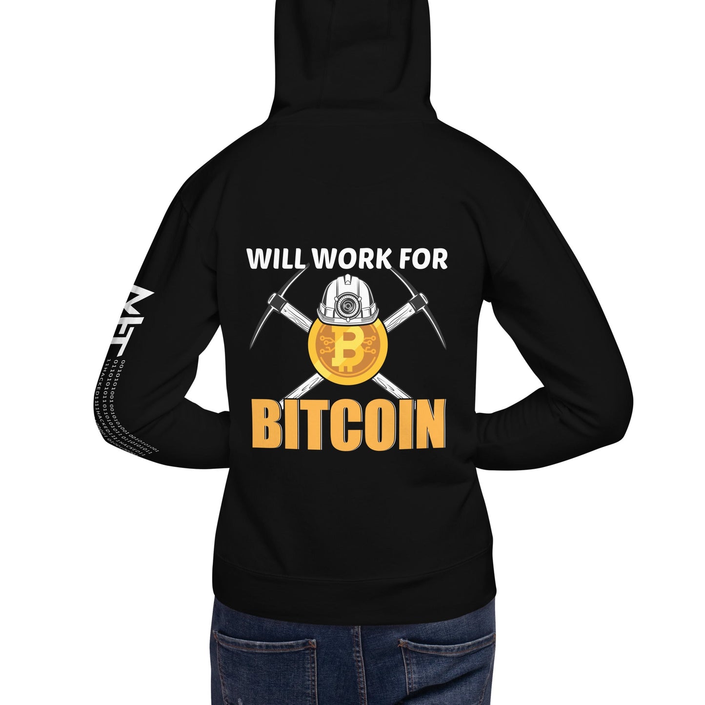 Will Work for Bitcoin - Unisex Hoodie ( Back Print ) by DarkByteGear