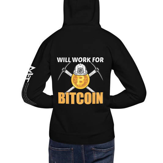 Will Work for Bitcoin - Unisex Hoodie ( Back Print ) by DarkByteGear
