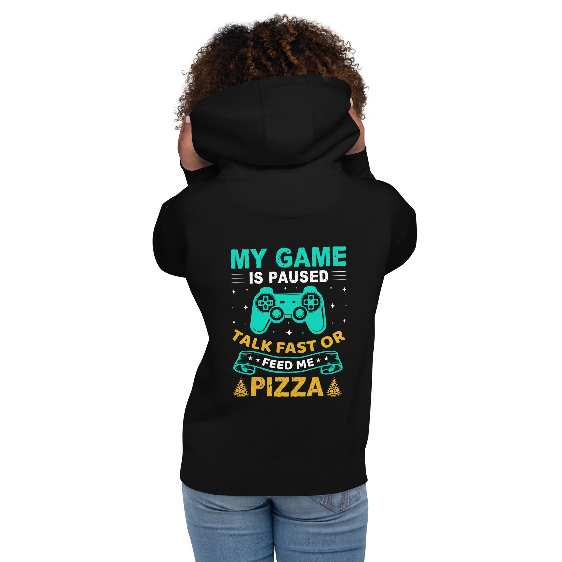 My Game is Paused, Talk Fast or Feed me Pizza - Unisex Hoodie by DarkByteGear