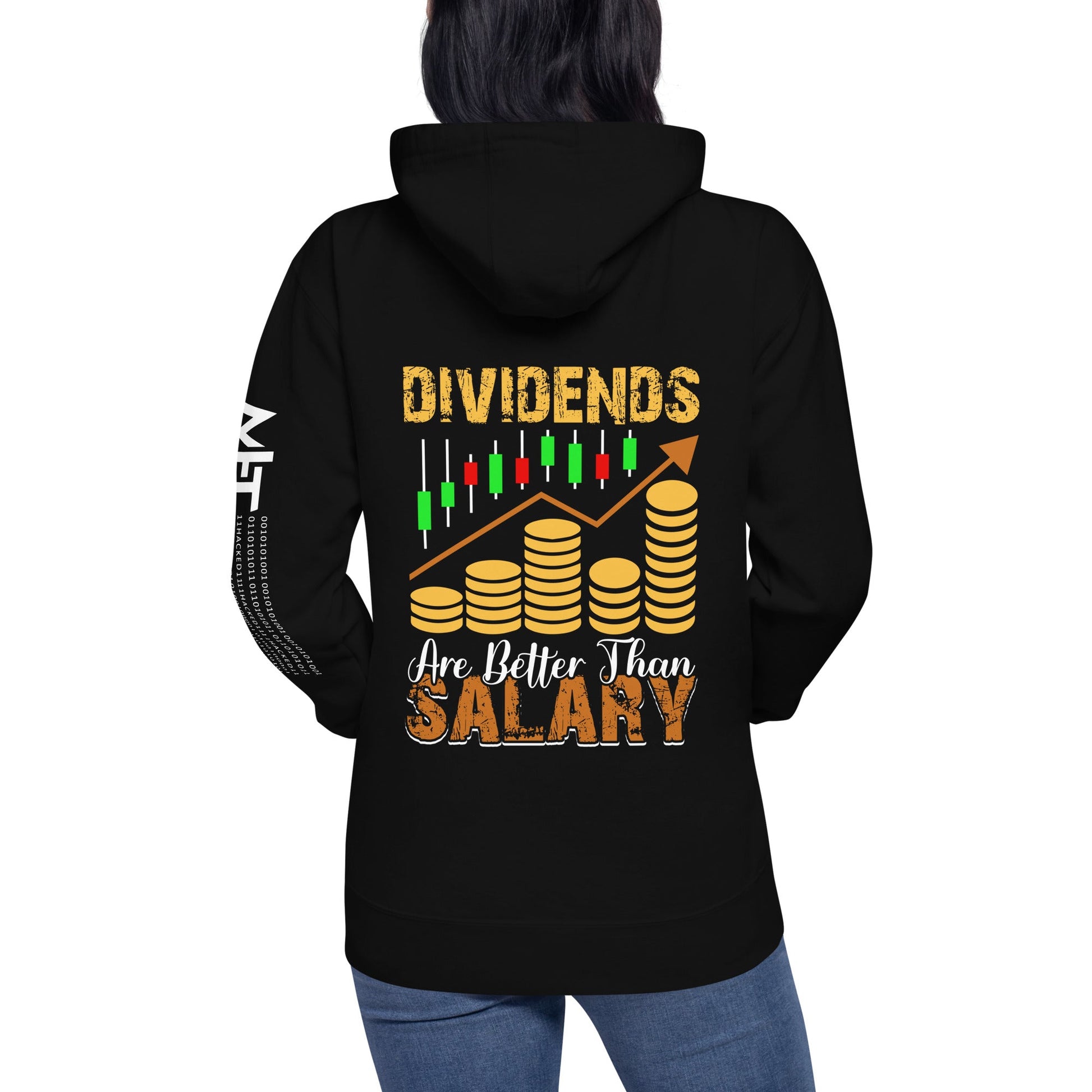Dividends are Better than Salary - Unisex Hoodie ( Back Print ) by DarkByteGear