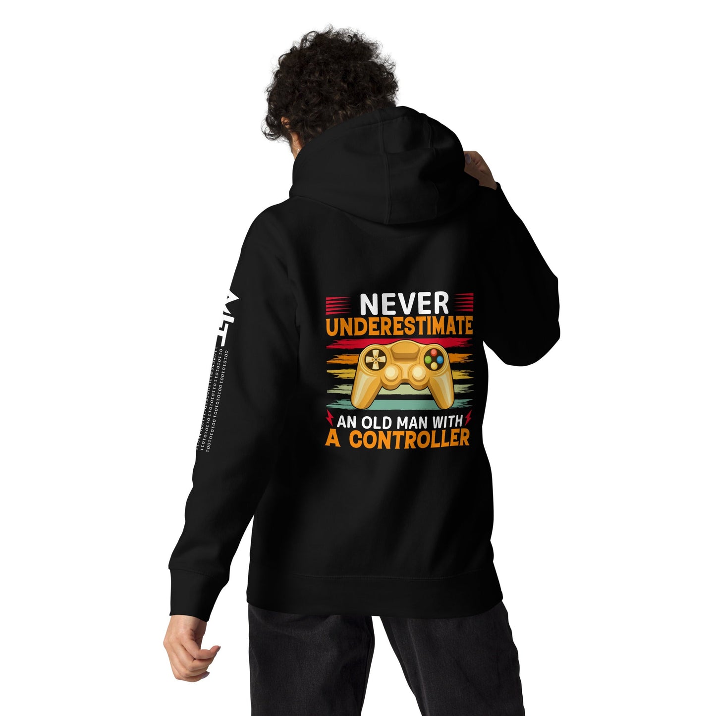 Never Underestimate an old man with a controller - Unisex Hoodie ( Back Print ) by DarkByteGear