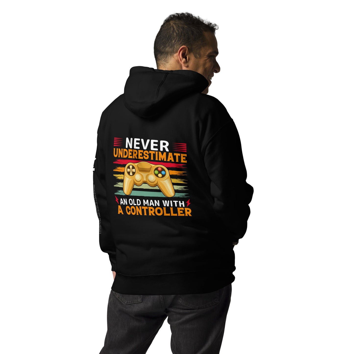Never Underestimate an old man with a controller - Unisex Hoodie ( Back Print ) by DarkByteGear