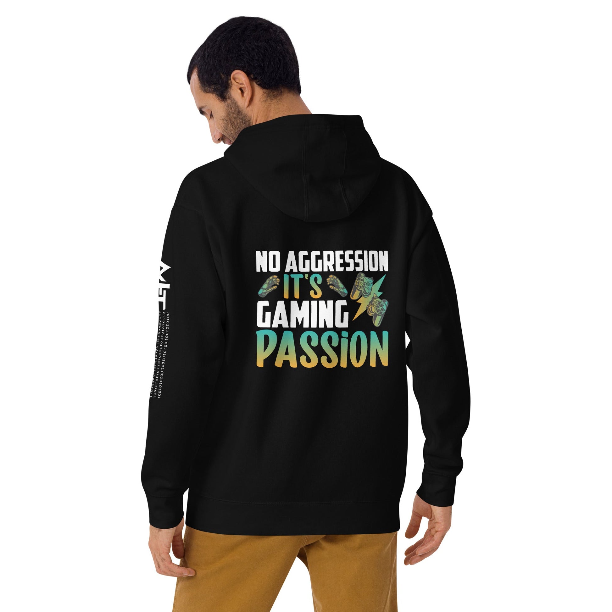 No Aggression, It's Gaming Passion - Unisex Hoodie ( Back Print ) by DarkByteGear
