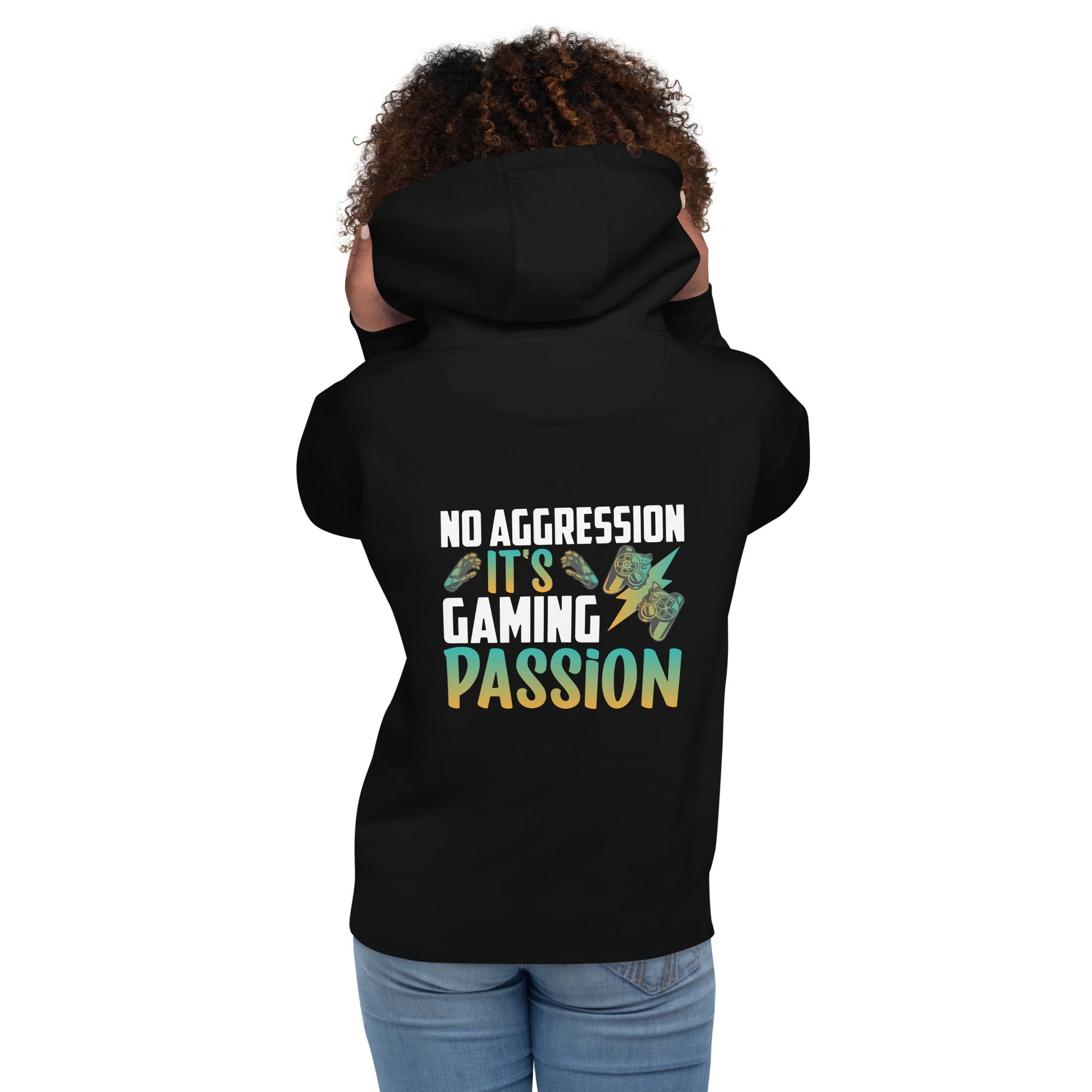 No Aggression, It's Gaming Passion - Unisex Hoodie ( Back Print ) by DarkByteGear