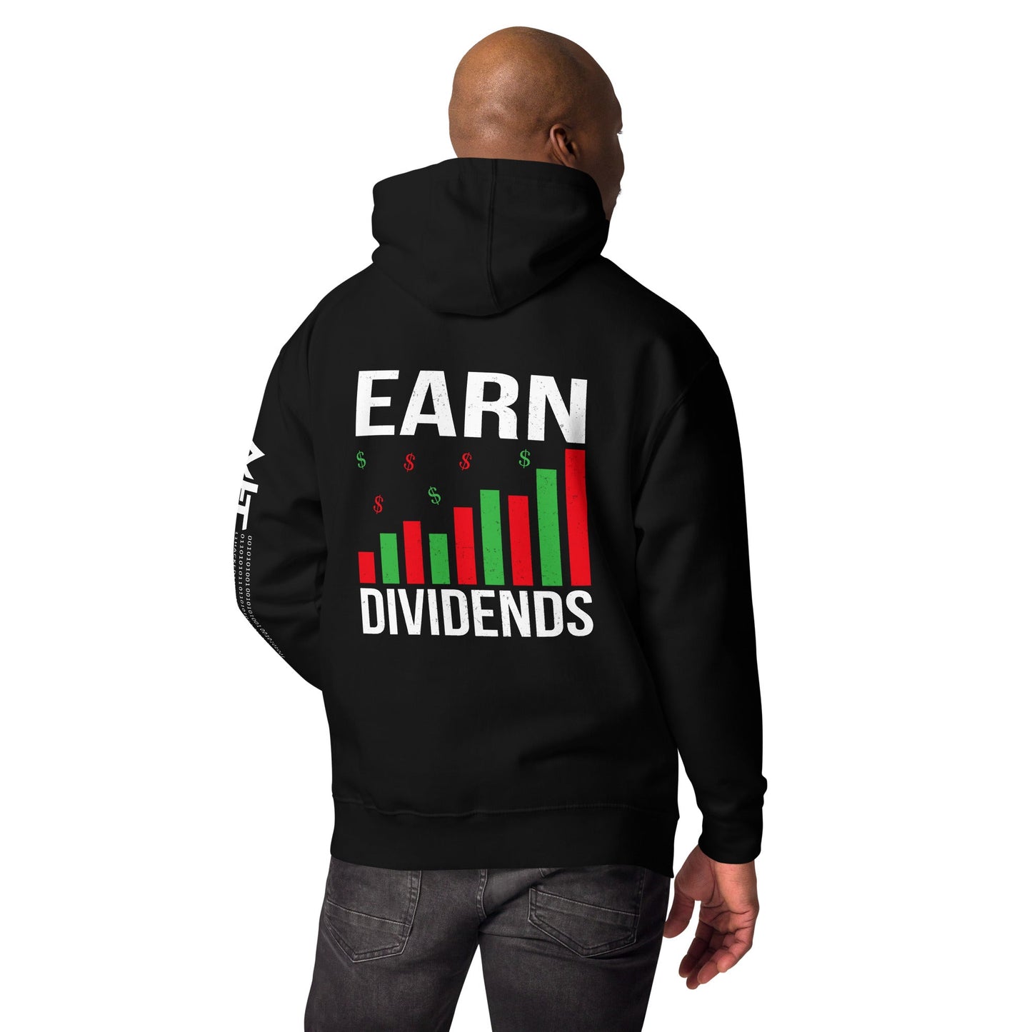 Earn Dividends - Unisex Hoodie ( Back Print ) by DarkByteGear