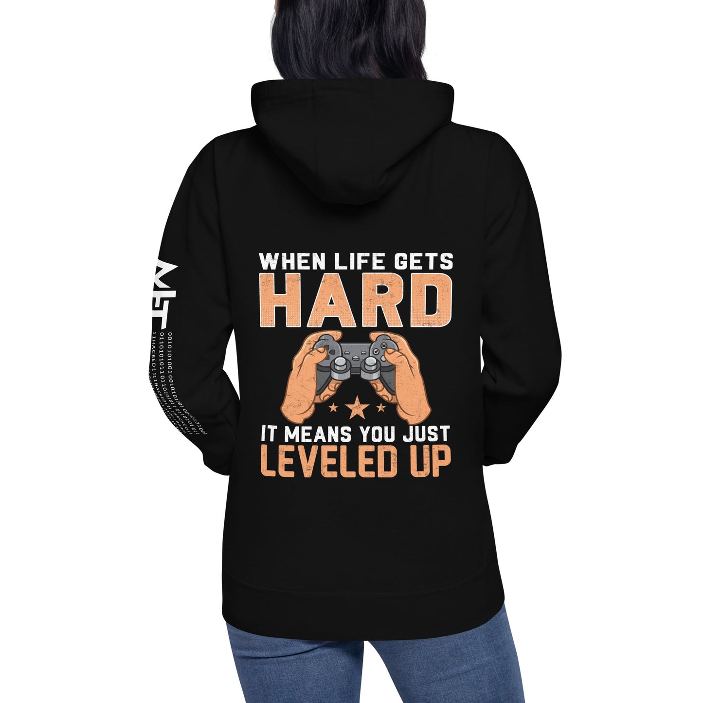 When life Gets hard, it Means you are leveled up - Unisex Hoodie ( Back Print ) by DarkByteGear
