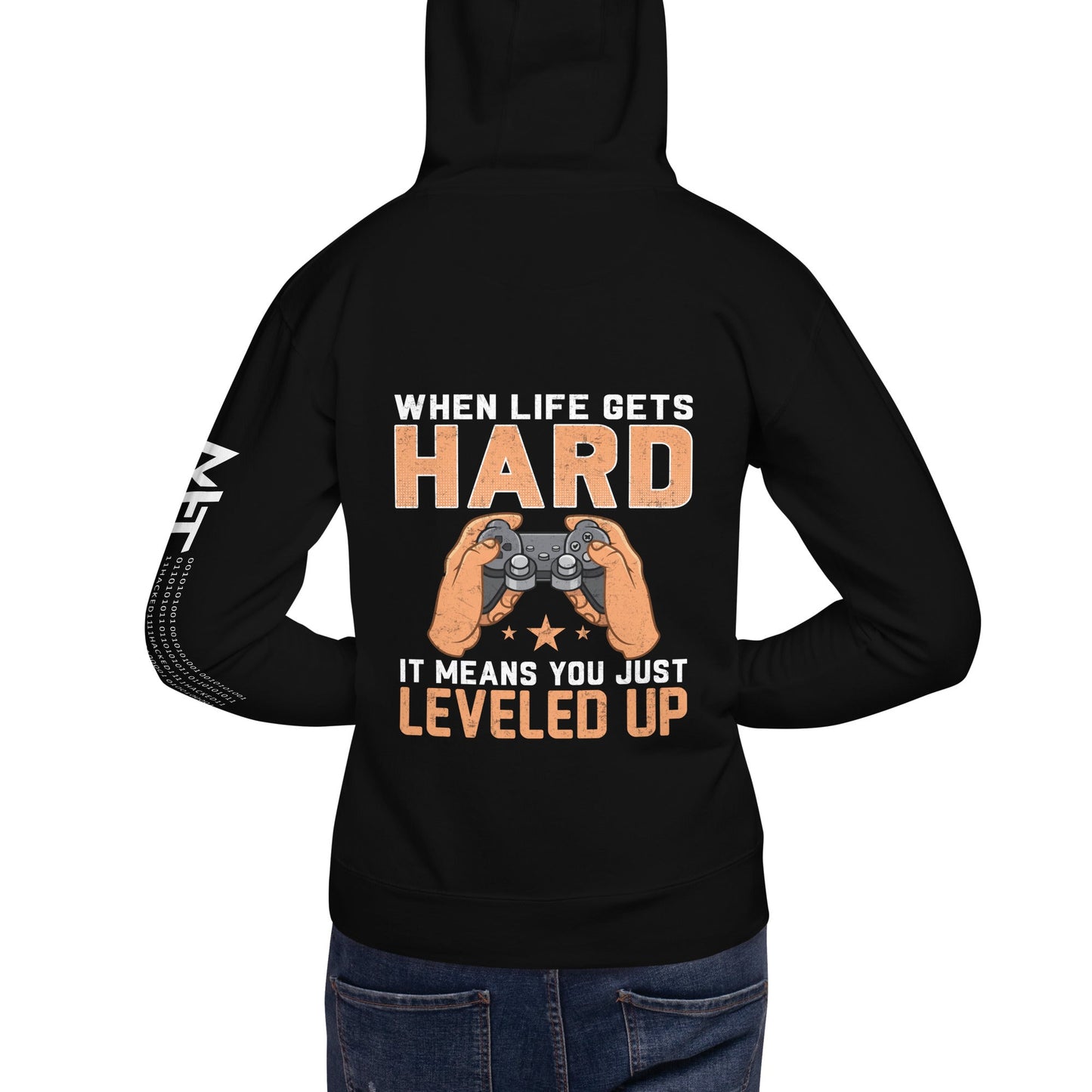 When life Gets hard, it Means you are leveled up - Unisex Hoodie ( Back Print ) by DarkByteGear