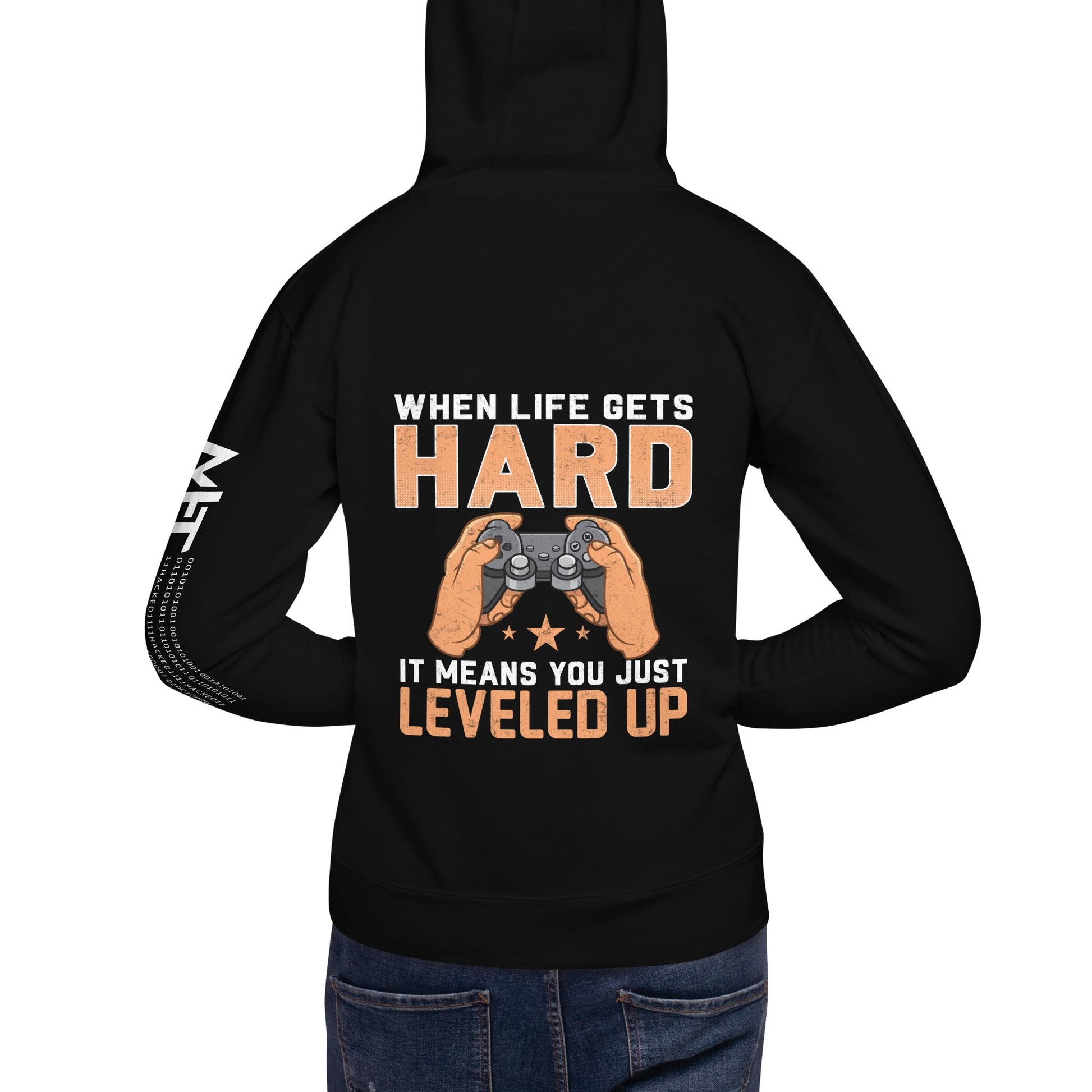 When life Gets hard, it Means you are leveled up - Unisex Hoodie ( Back Print ) by DarkByteGear