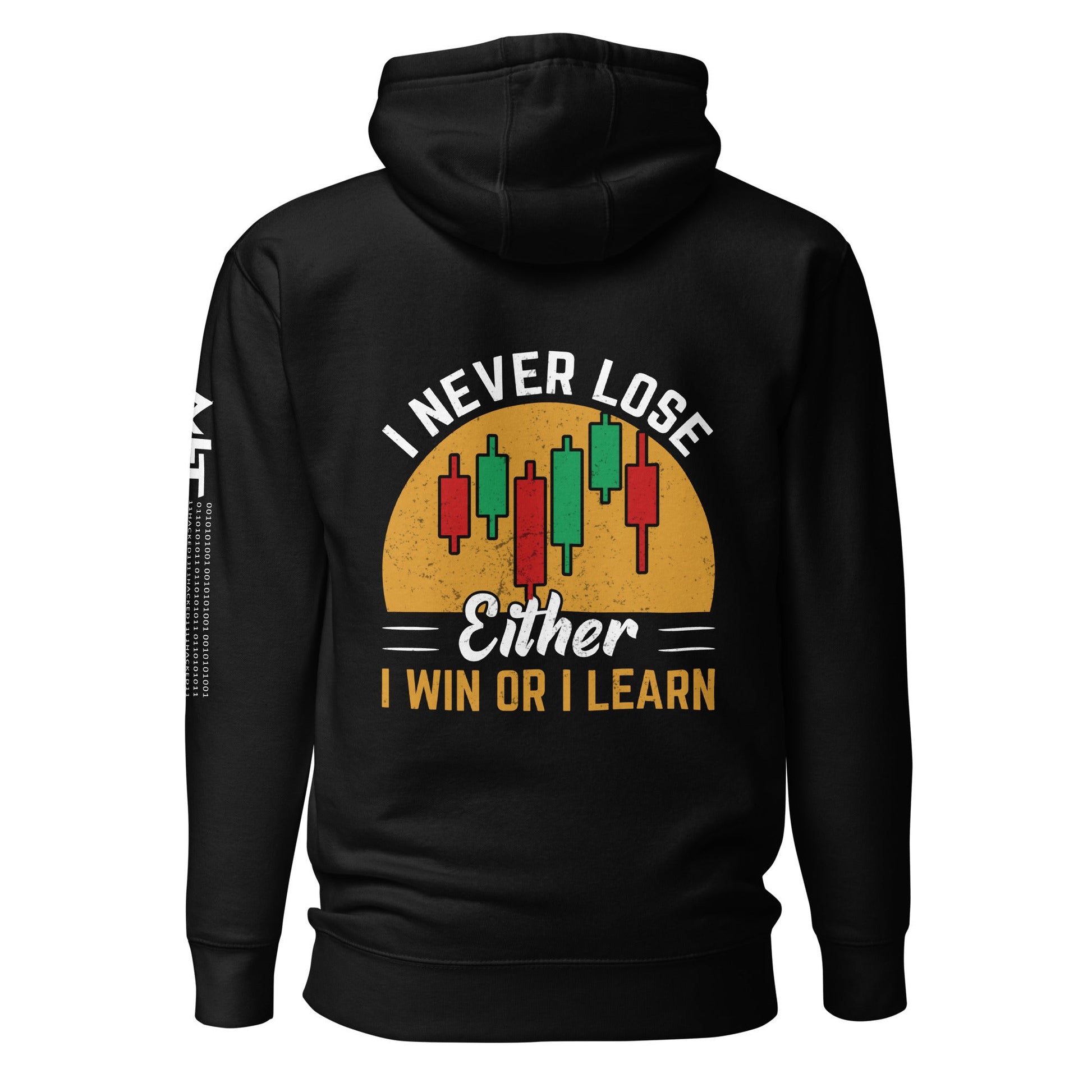 I never Lose: Either I win or I learn V1 - Unisex Hoodie ( Back Print ) by DarkByteGear