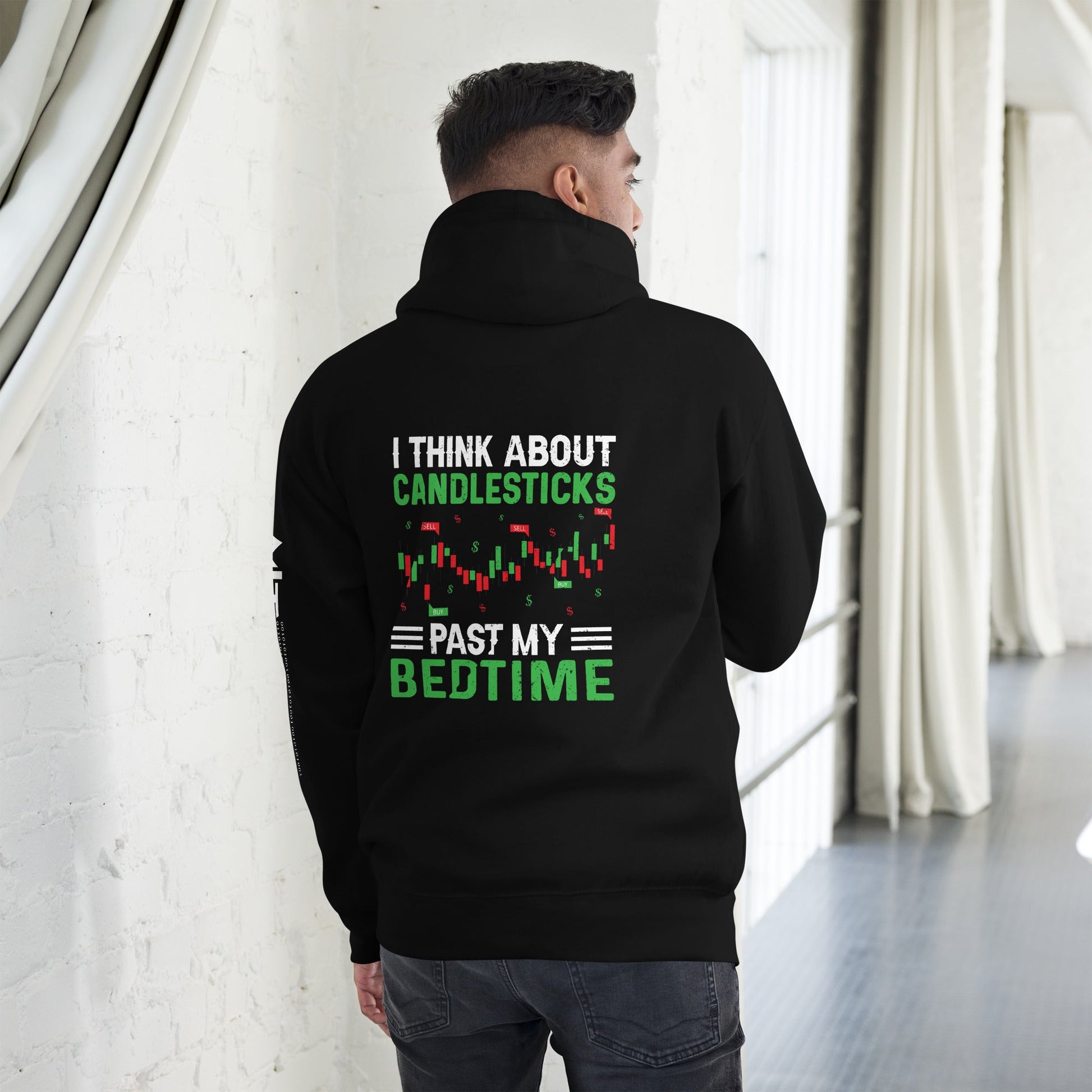 I think about Candle Sticks past my Bedtime - Unisex Hoodie ( Back Print ) by DarkByteGear