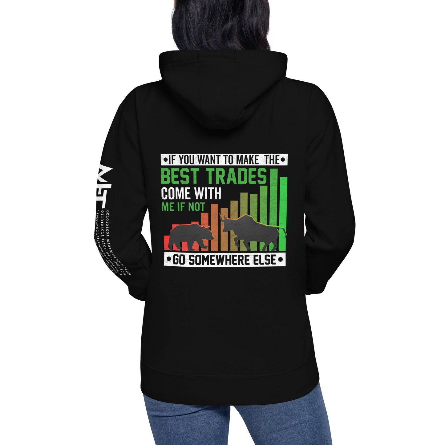 If you Want to Make the best trades, Come with me if not, go somewhere else Eyasir - Unisex Hoodie ( Back Print ) by DarkByteGear