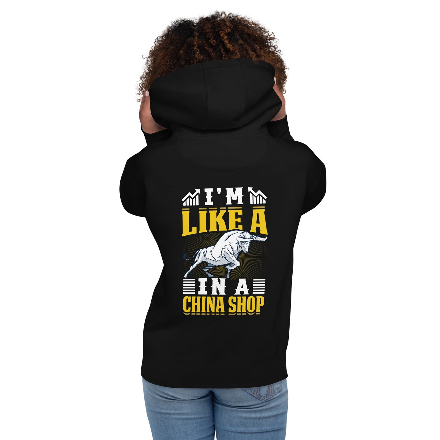 I'm like in a Bull in a China Shop Shagor - Unisex Hoodie ( Back Print ) by DarkByteGear