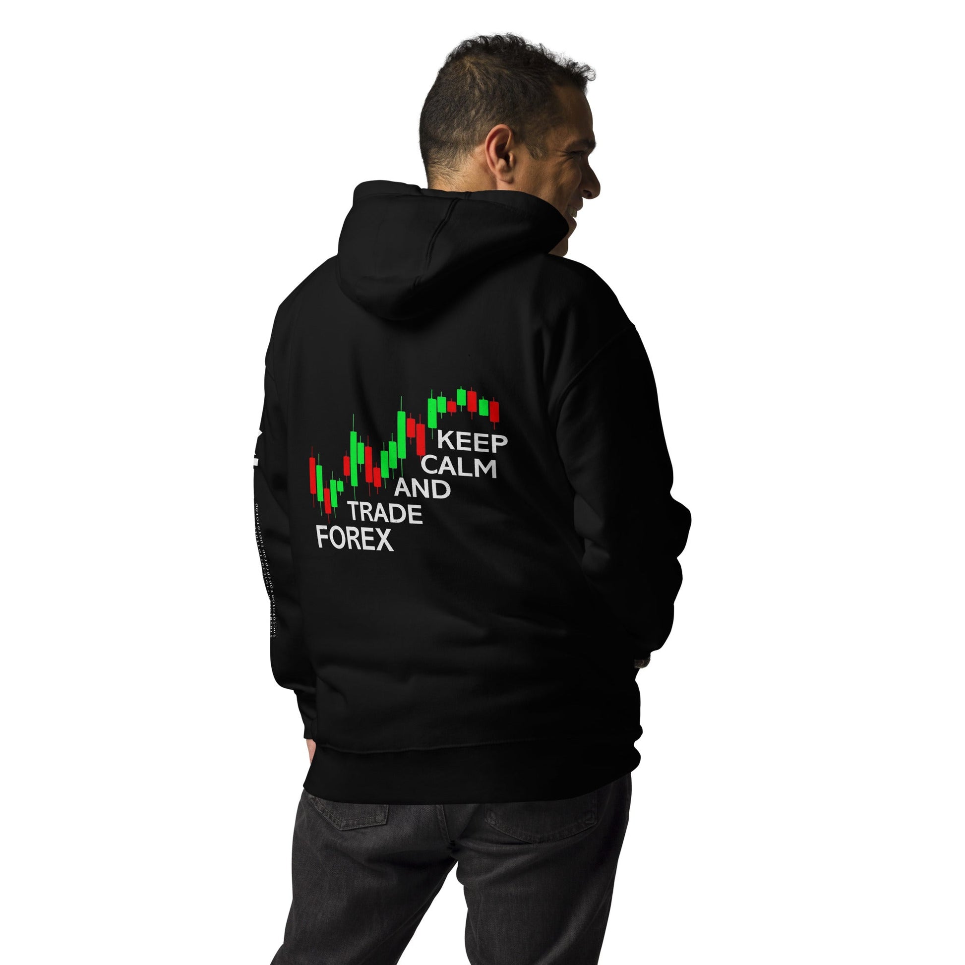 Keep Calm and Trade Forex - Unisex Hoodie ( Back Print ) by DarkByteGear