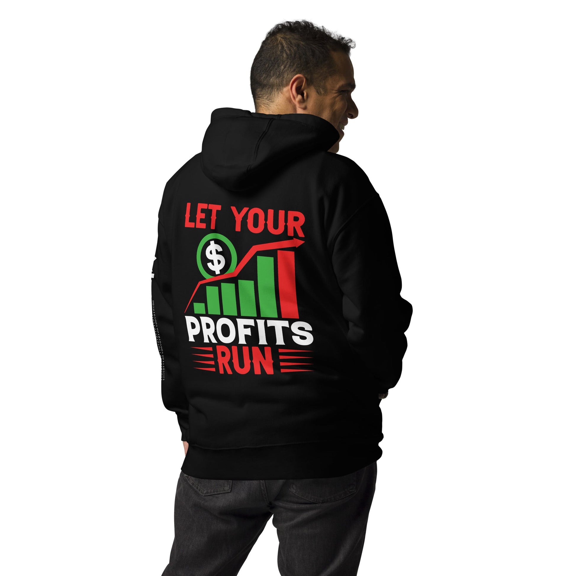 Let your Profits run V1 - Unisex Hoodie ( Back Print ) by DarkByteGear