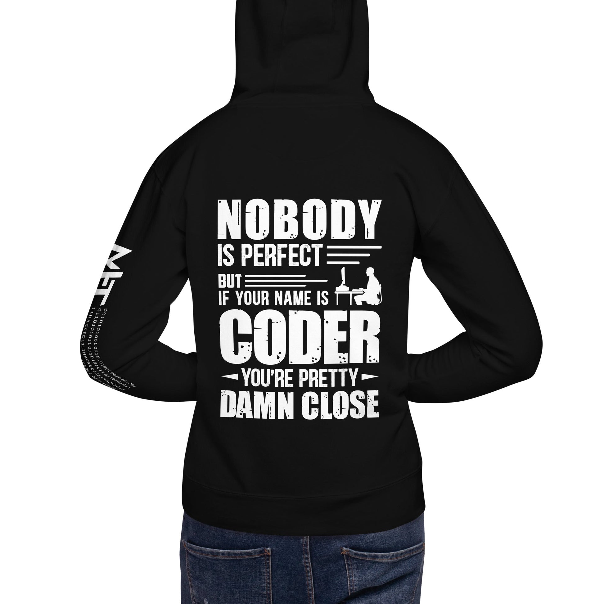 Coder Close to Perfect - Unisex Hoodie ( Back Print ) by DarkByteGear
