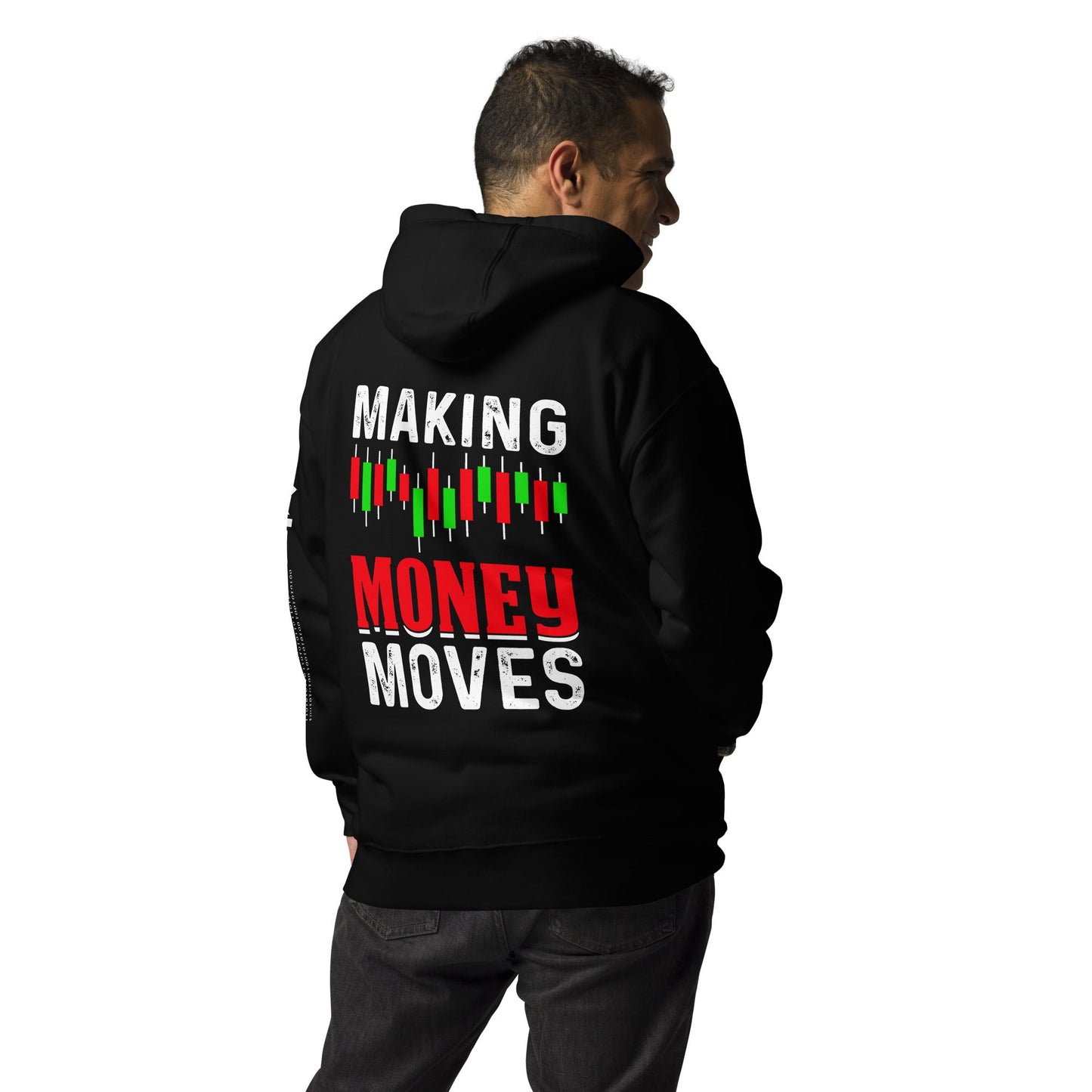 Making Money Moves - Unisex Hoodie ( Back Print ) by DarkByteGear