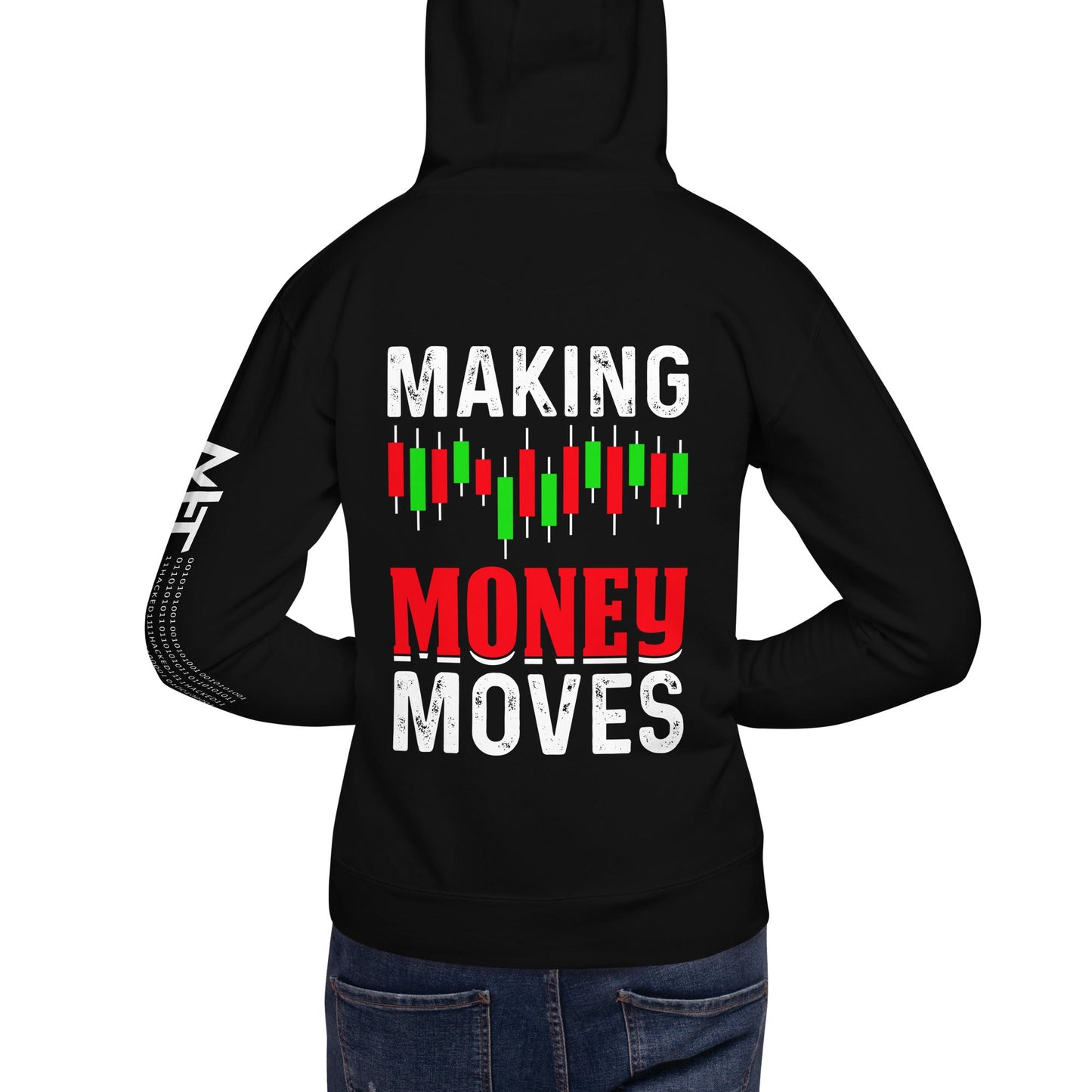 Making Money Moves - Unisex Hoodie ( Back Print ) by DarkByteGear
