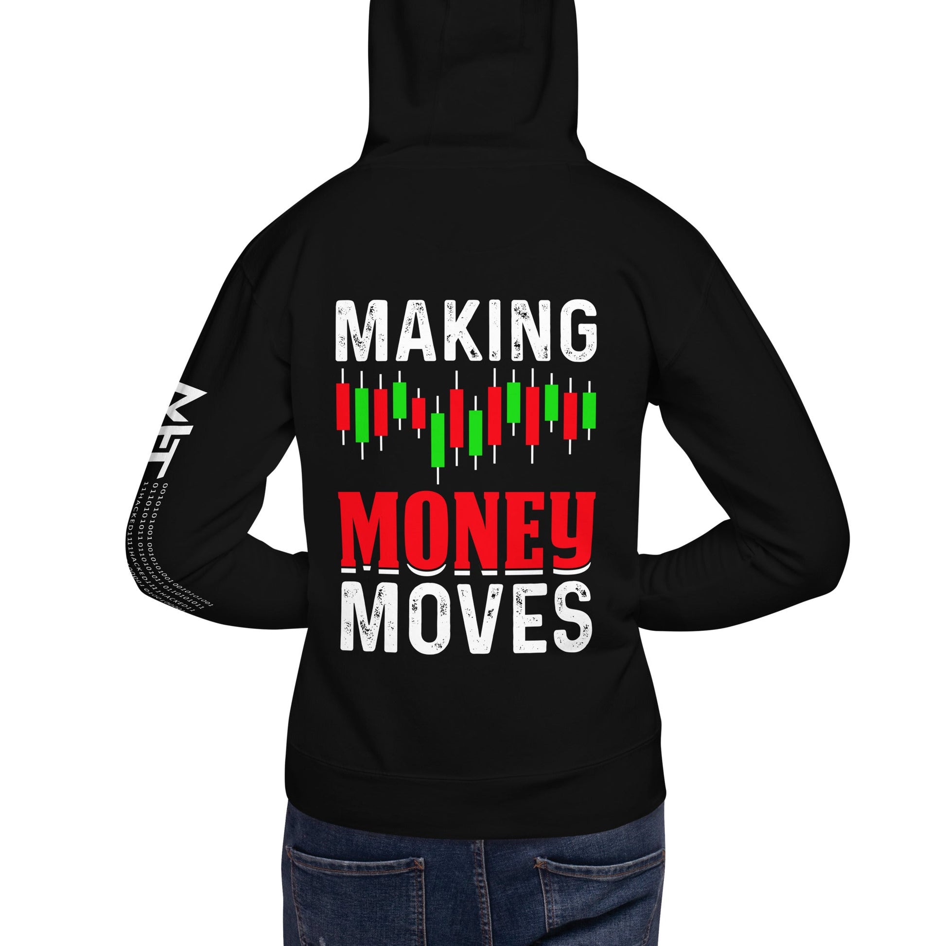 Making Money Moves - Unisex Hoodie ( Back Print ) by DarkByteGear