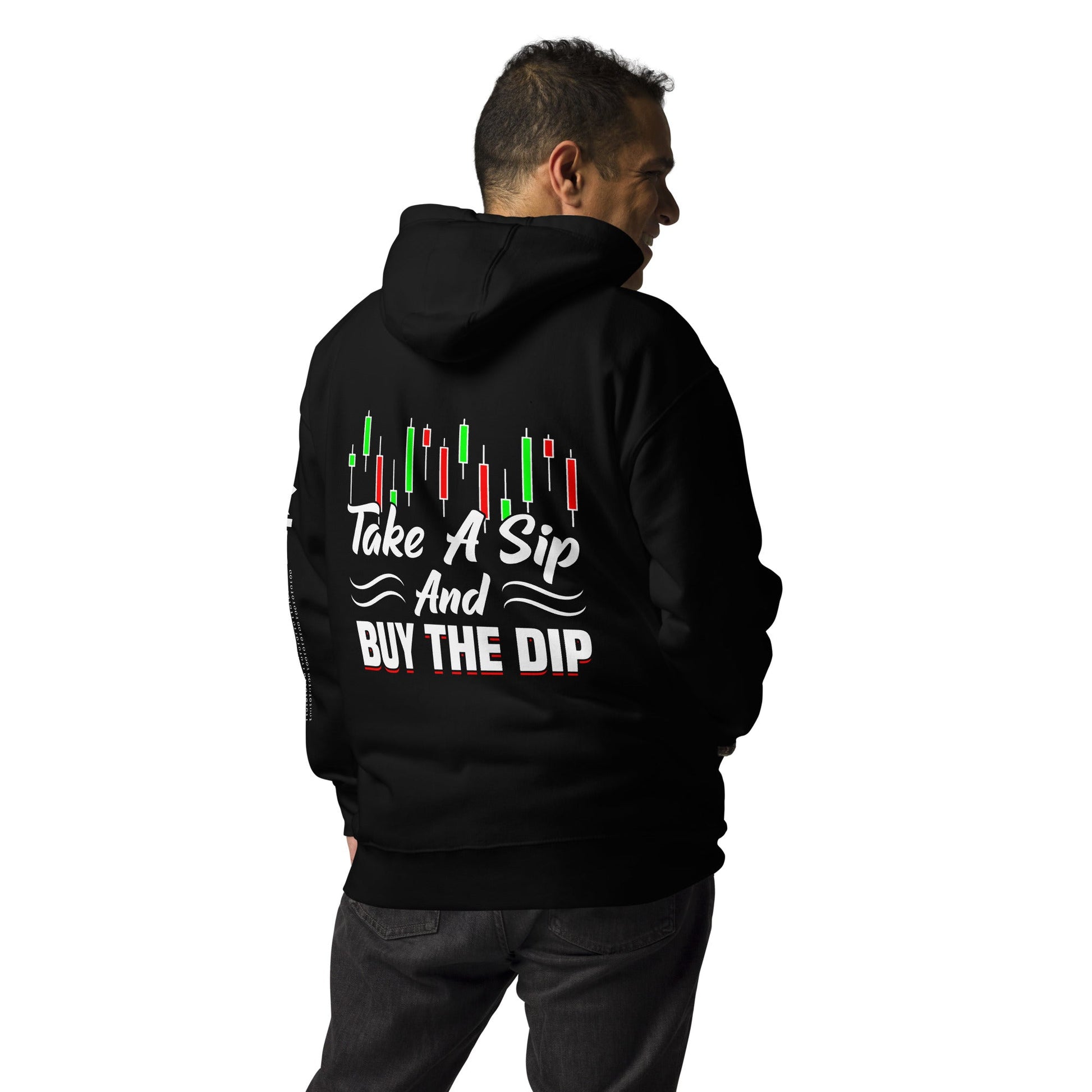 Take a Sip and Buy the Dip - Unisex Hoodie ( Back Print ) by DarkByteGear