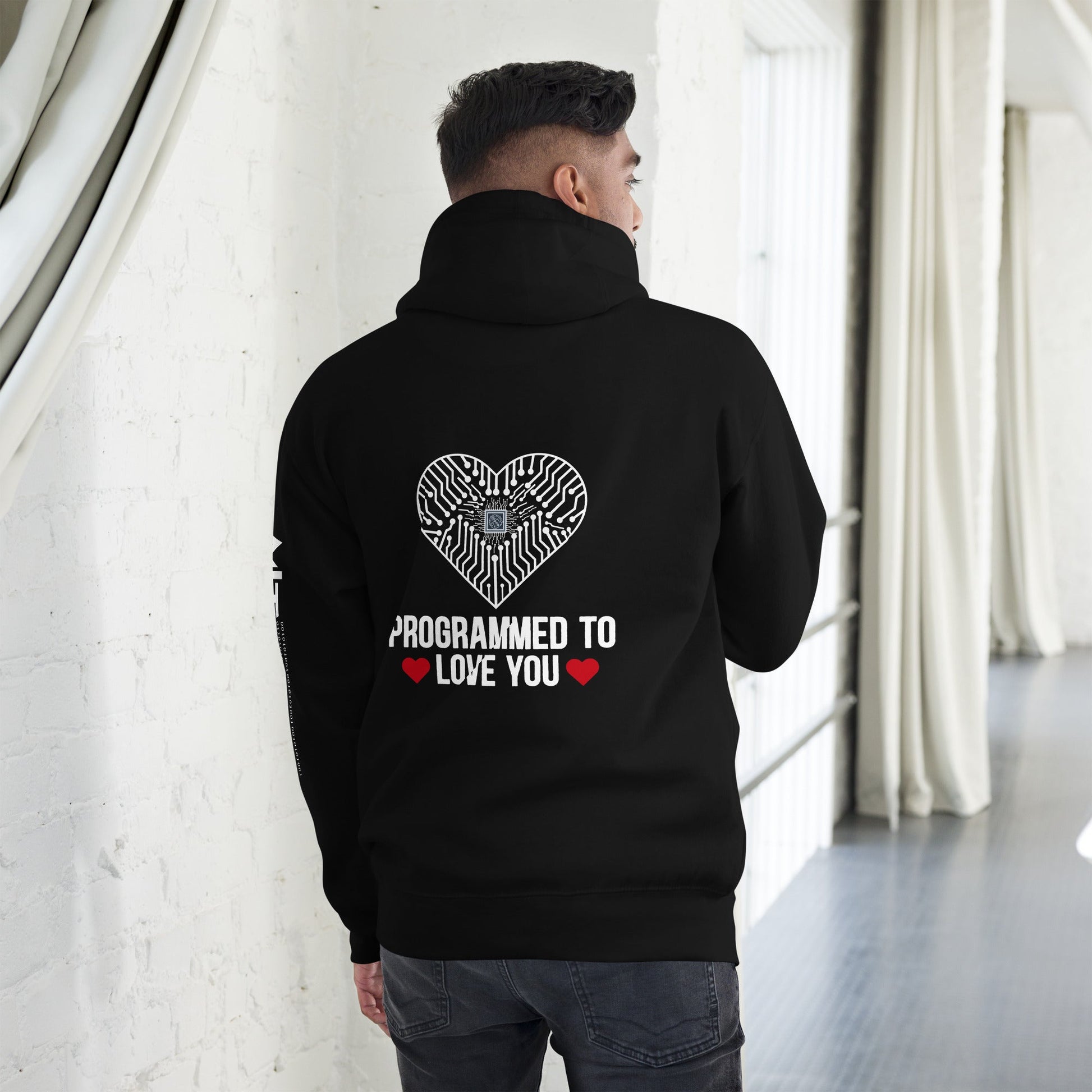 Programmed to Love you - Unisex Hoodie ( Back Print ) by DarkByteGear